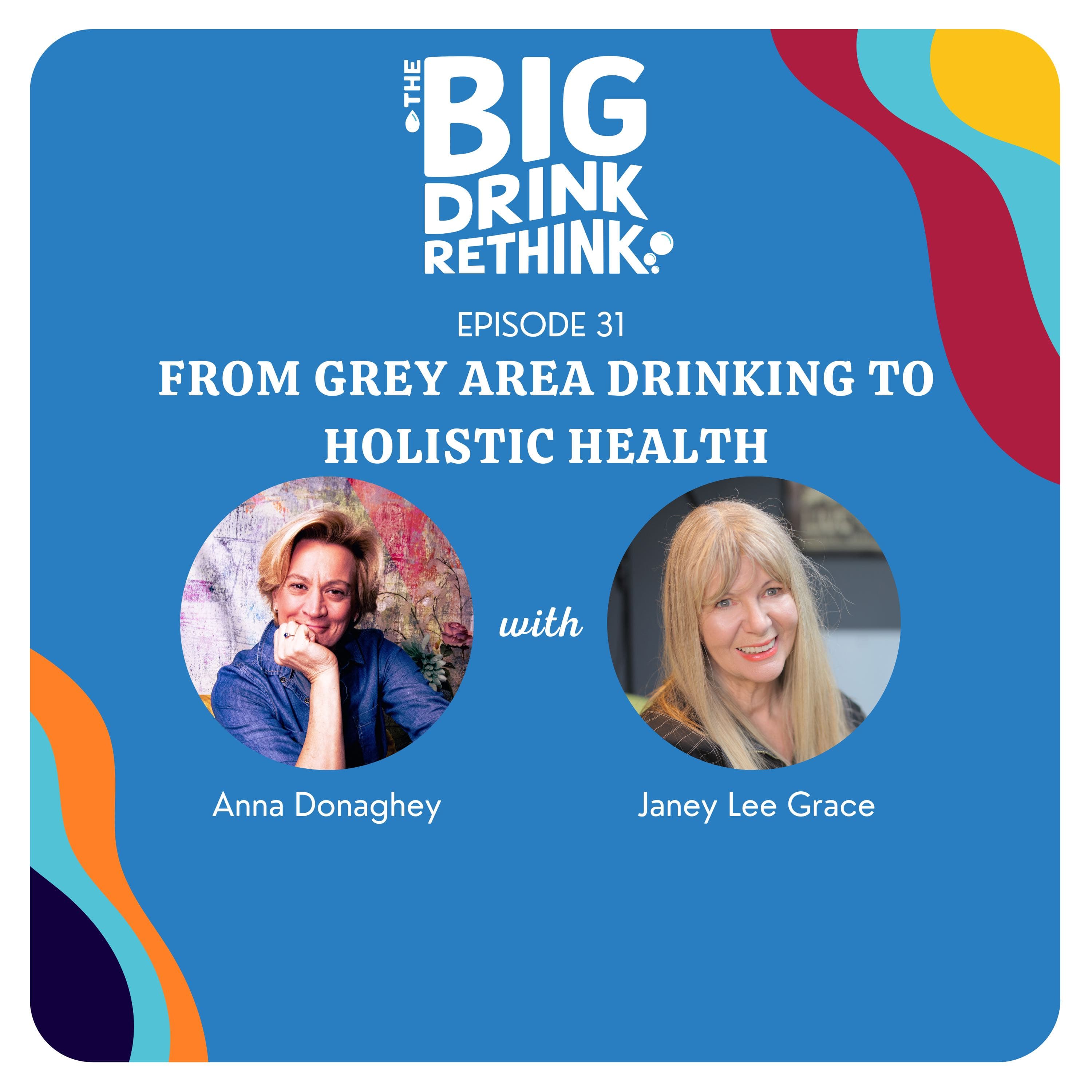 The Big Drink Rethink podcast cover art