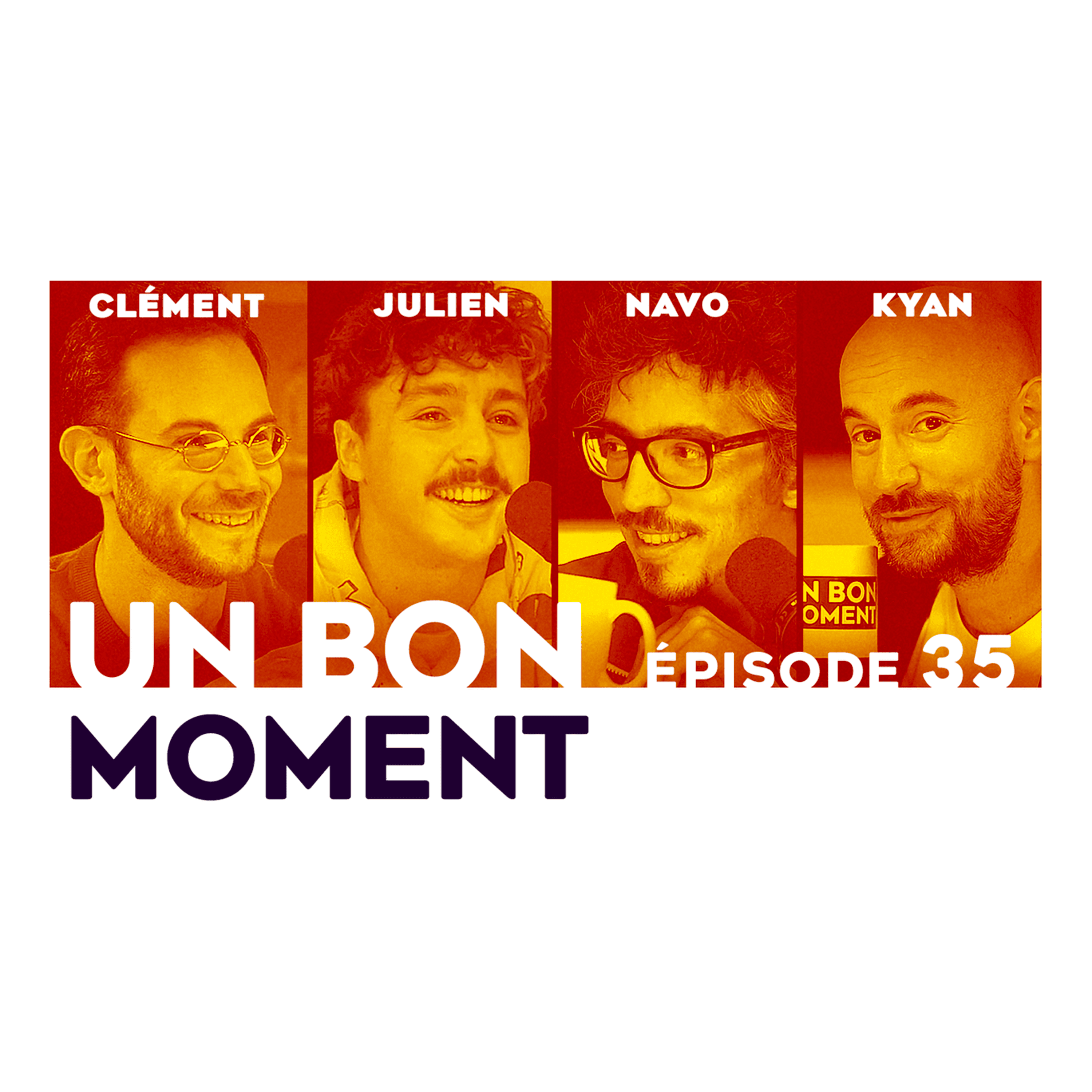 Un Bon Moment avec Kyan KHOJANDI et NAVO podcast cover art