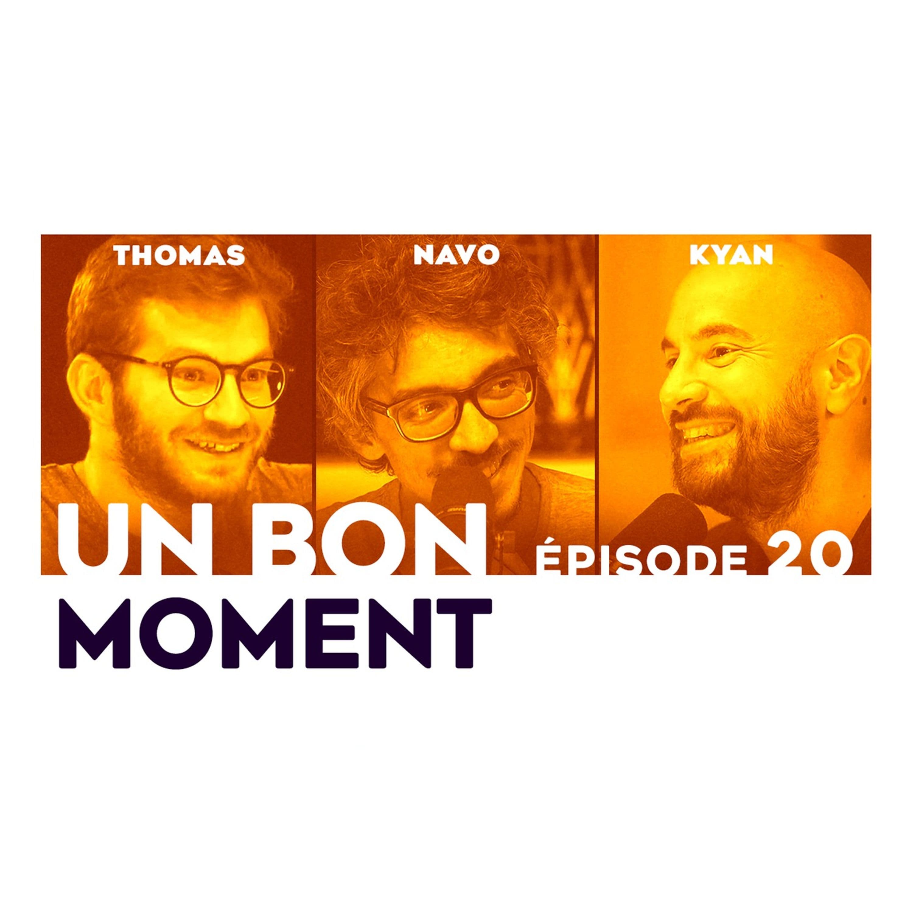 Un Bon Moment avec Kyan KHOJANDI et NAVO podcast cover art