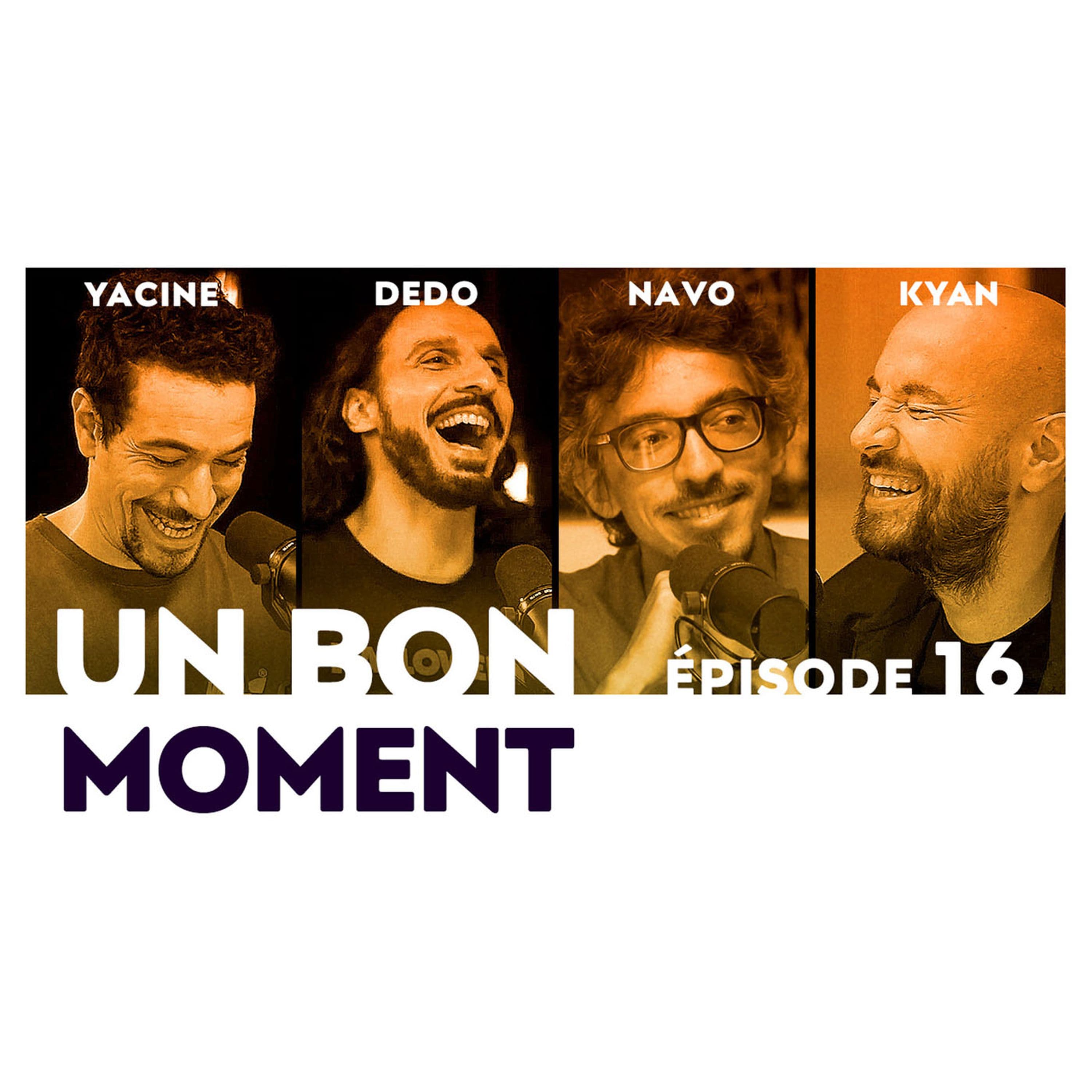 Un Bon Moment avec Kyan KHOJANDI et NAVO podcast cover art