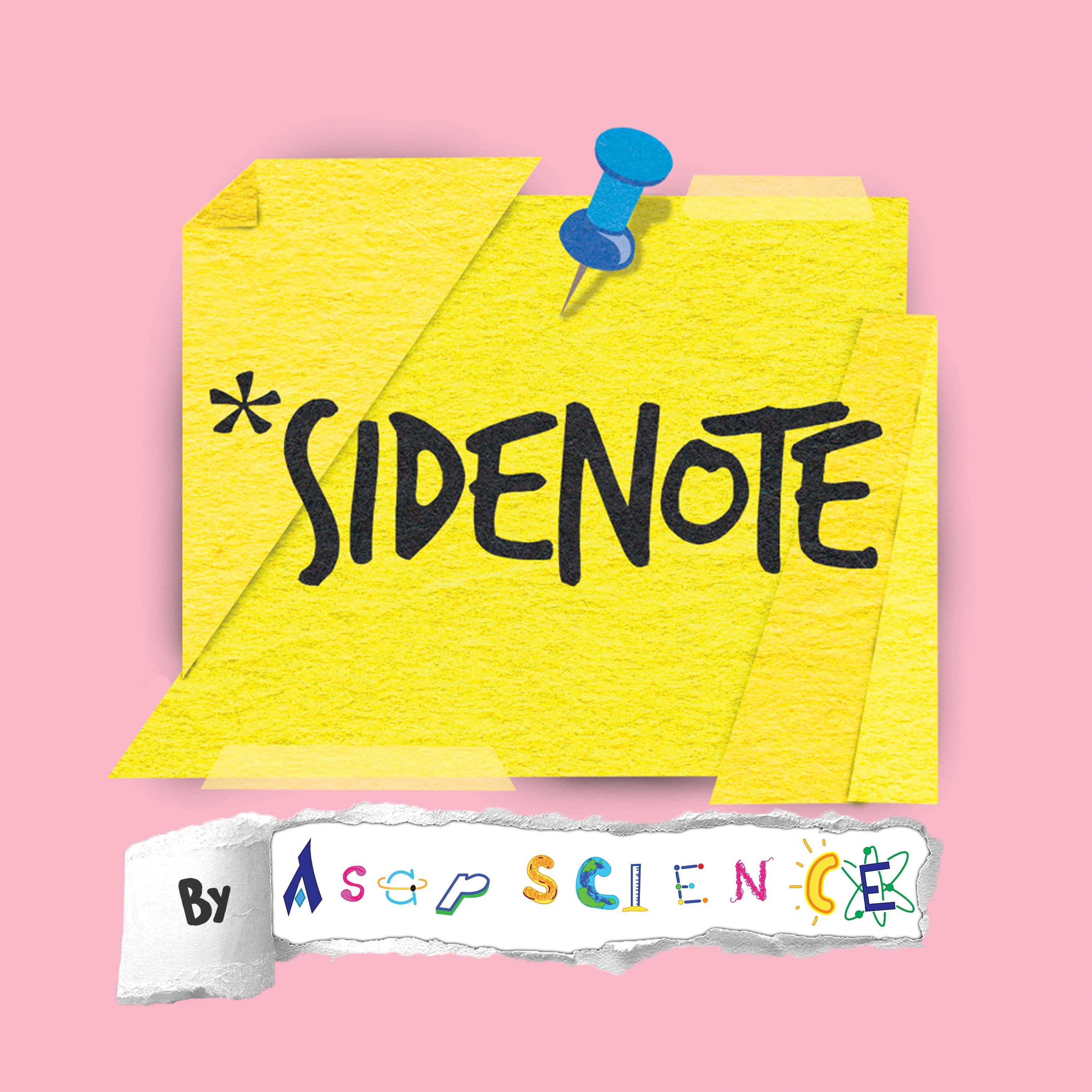 Sidenote by AsapSCIENCE podcast cover art