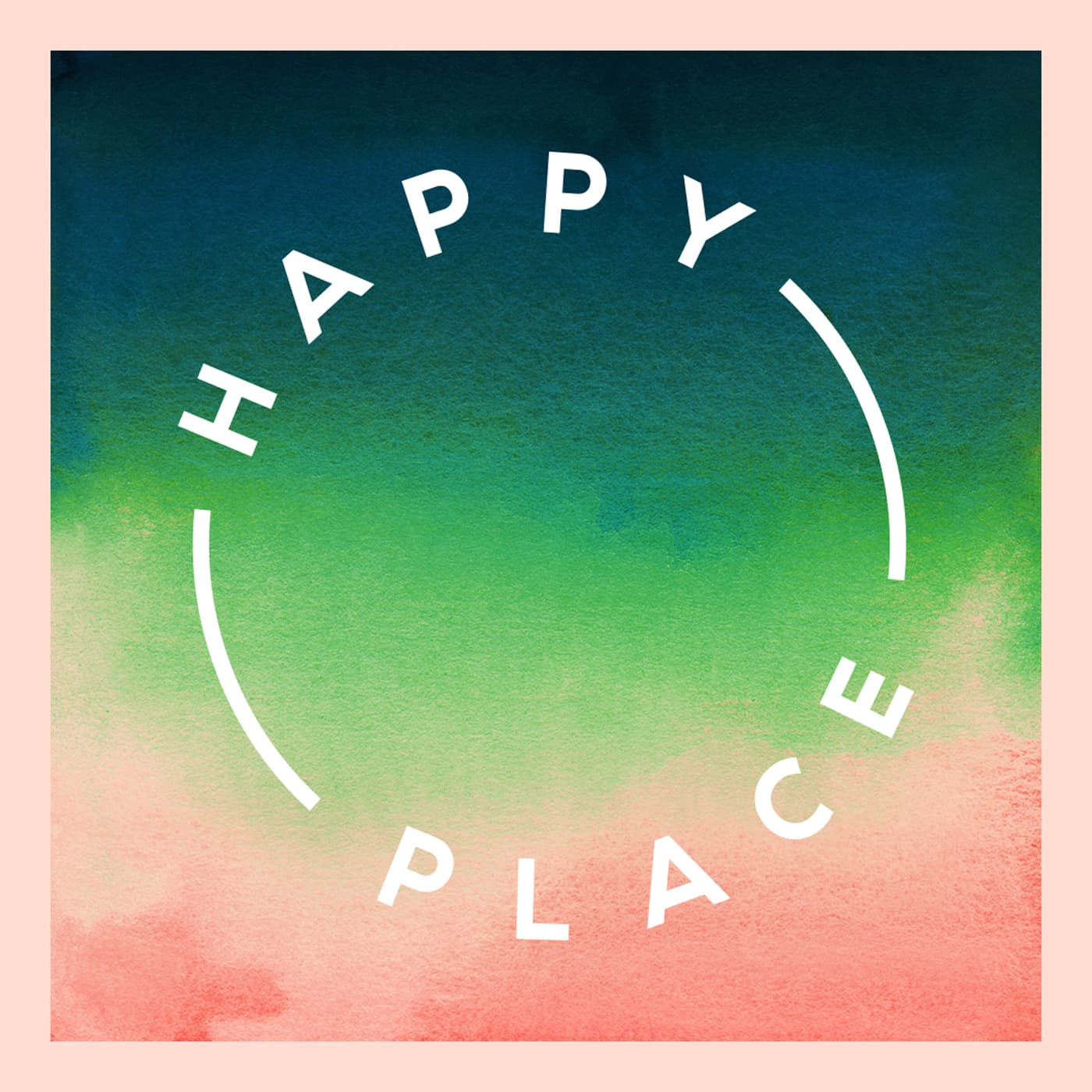 Happy Place podcast cover art