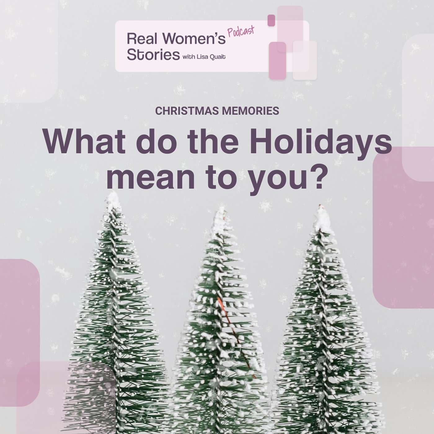 Real Women's Stories with Lisa Quait podcast cover art