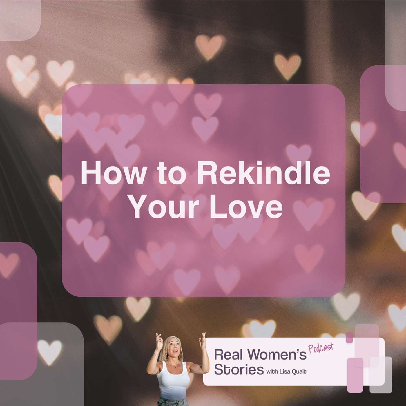 Real Women's Stories with Lisa Quait podcast cover art