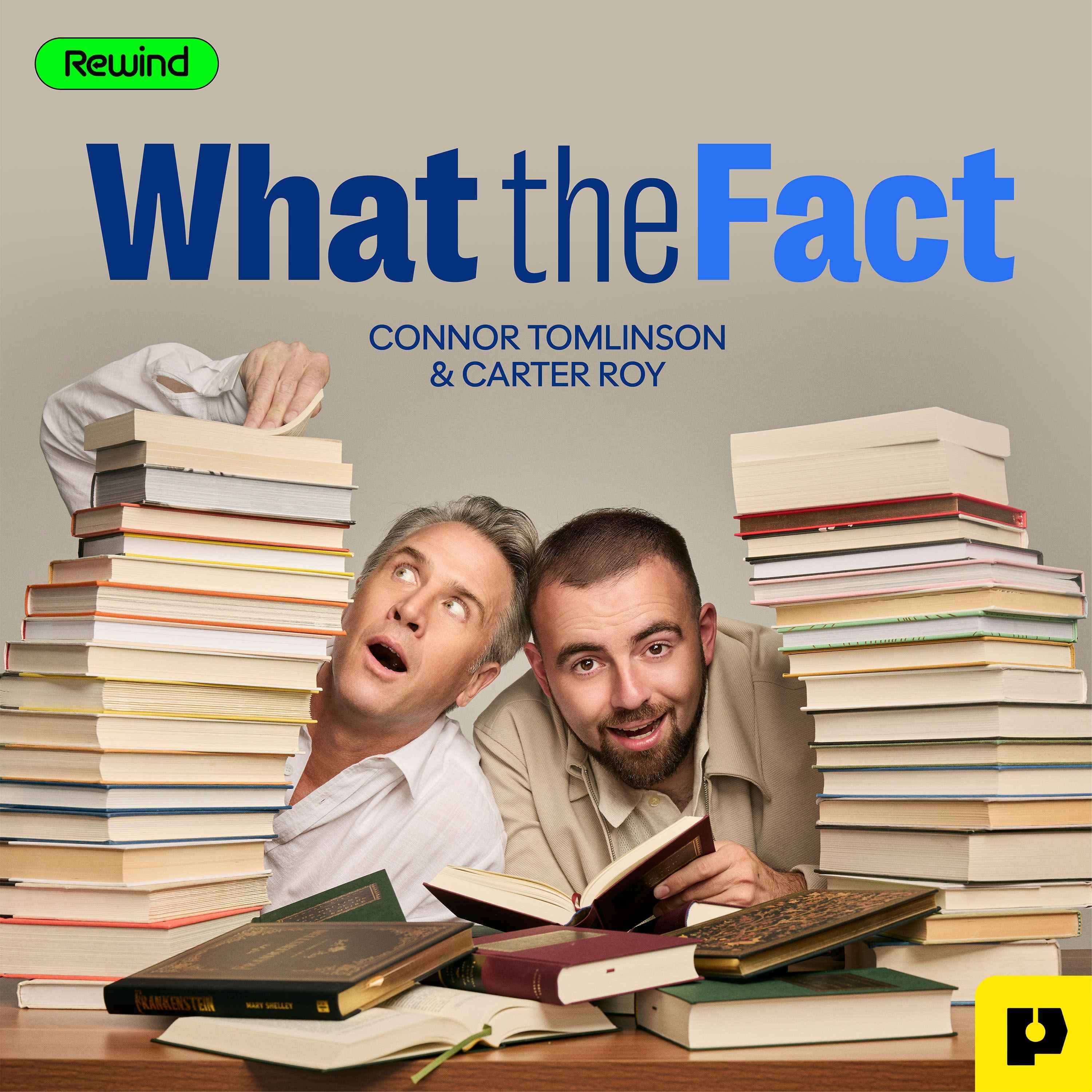 What the Fact with Connor Tomlinson and Carter Roy podcast cover art