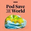 Pod Save the World