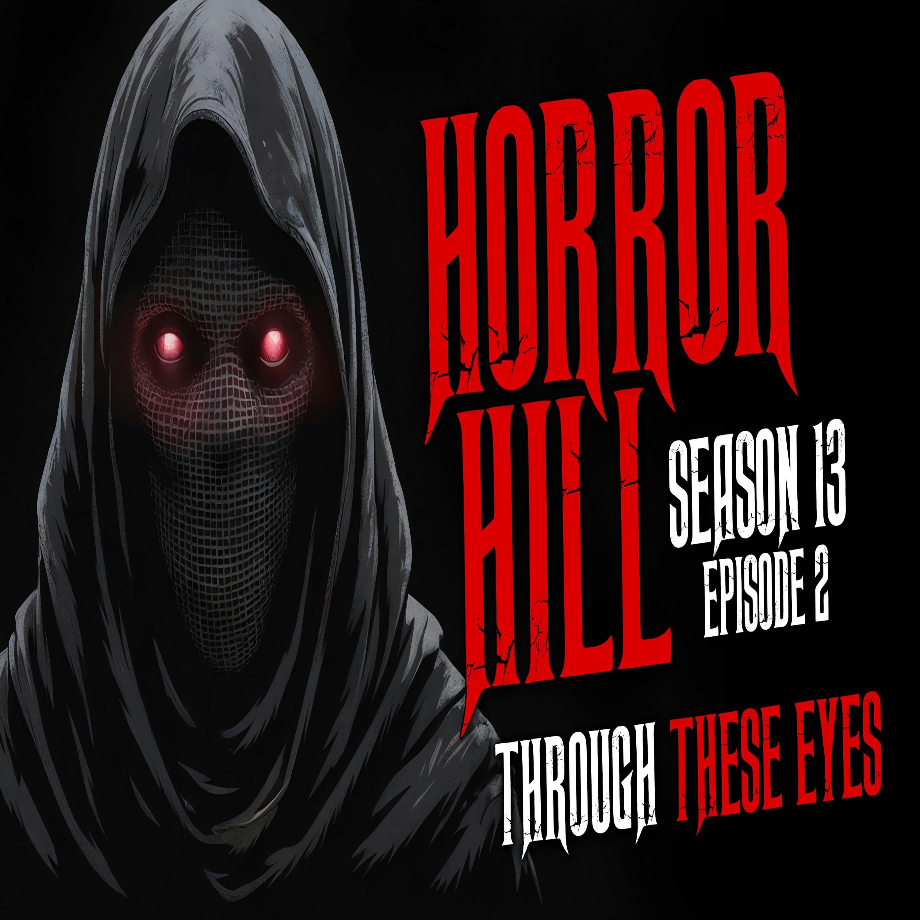 Horror Hill — A Horror Fiction Anthology and Scary Stories Series Podcast cover art