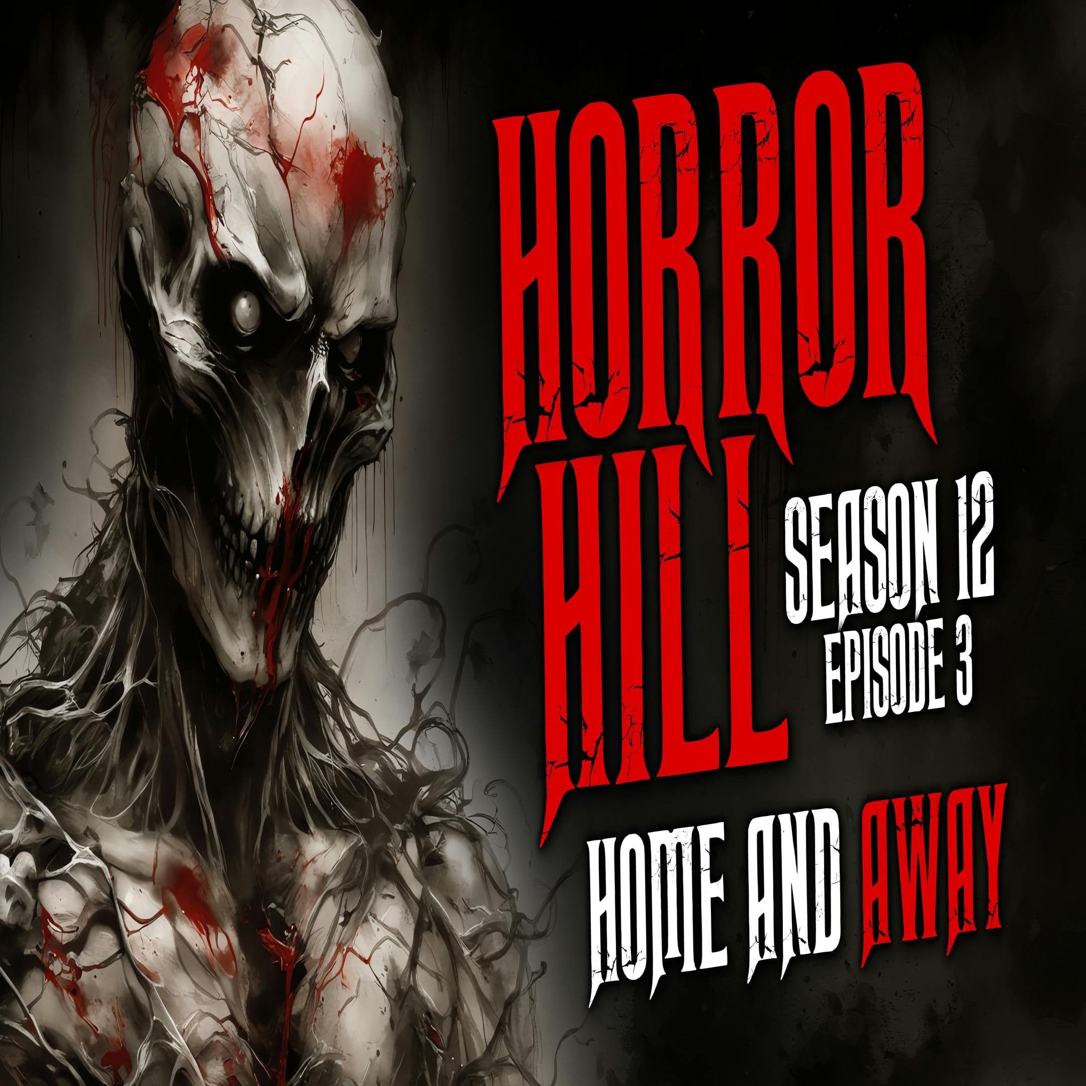Horror Hill — A Horror Fiction Anthology and Scary Stories Series Podcast cover art