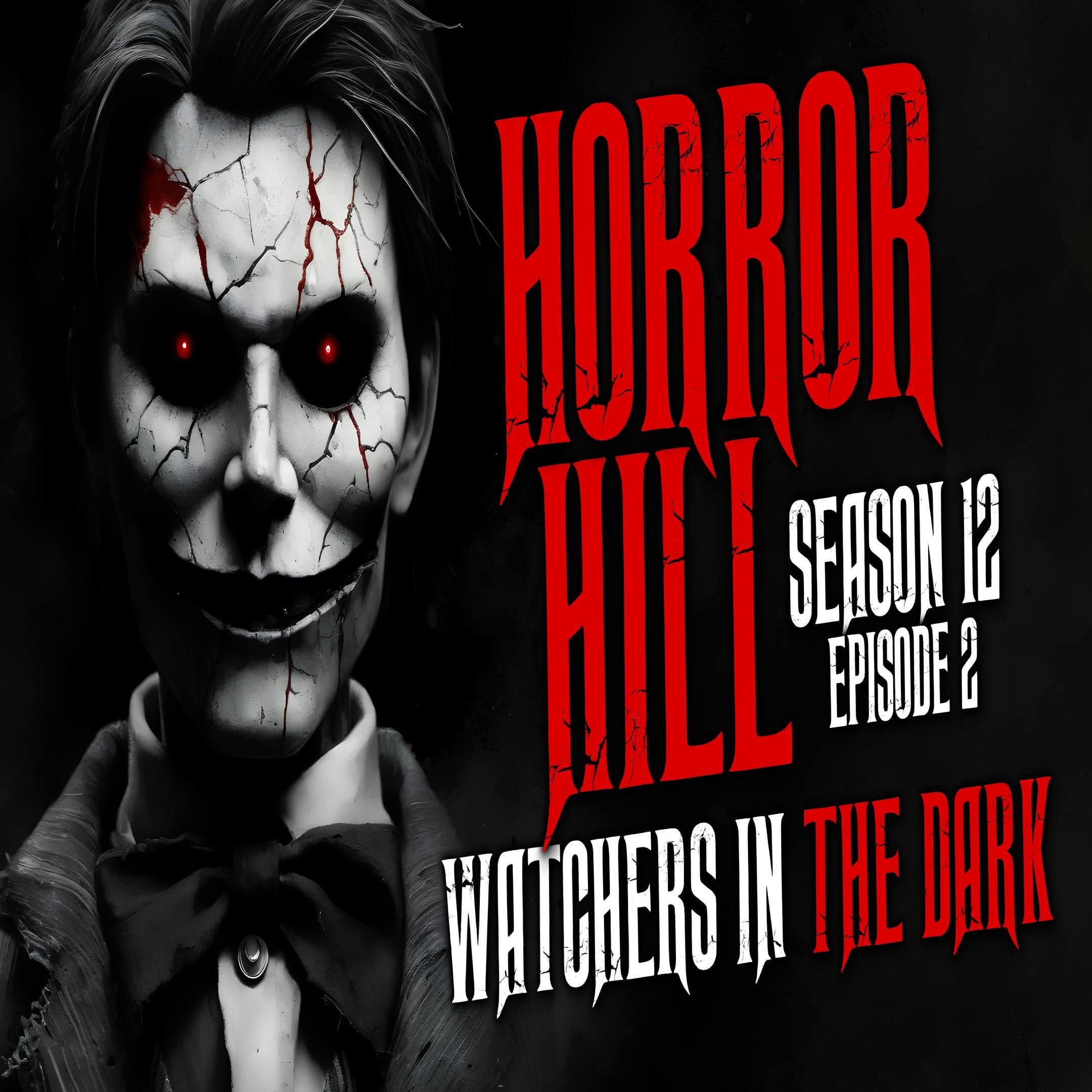Horror Hill — A Horror Fiction Anthology and Scary Stories Series Podcast cover art