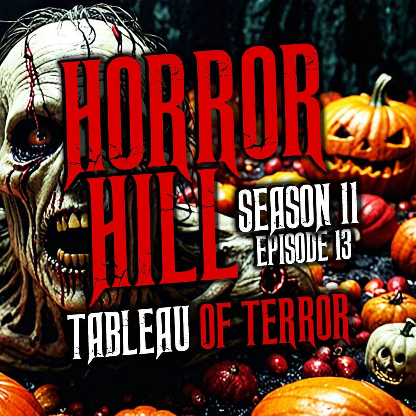 Horror Hill — A Horror Fiction Anthology and Scary Stories Series Podcast cover art