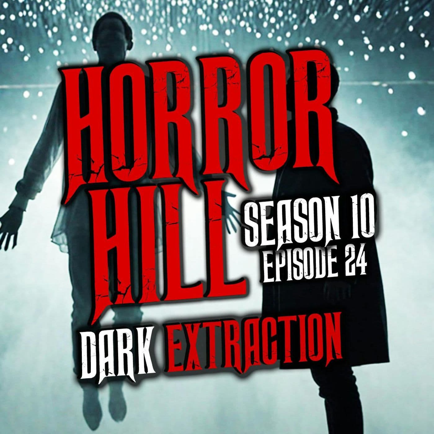 Horror Hill — A Horror Fiction Anthology and Scary Stories Series Podcast cover art