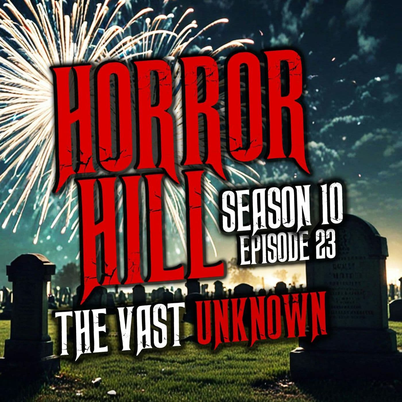 Horror Hill — A Horror Fiction Anthology and Scary Stories Series Podcast cover art