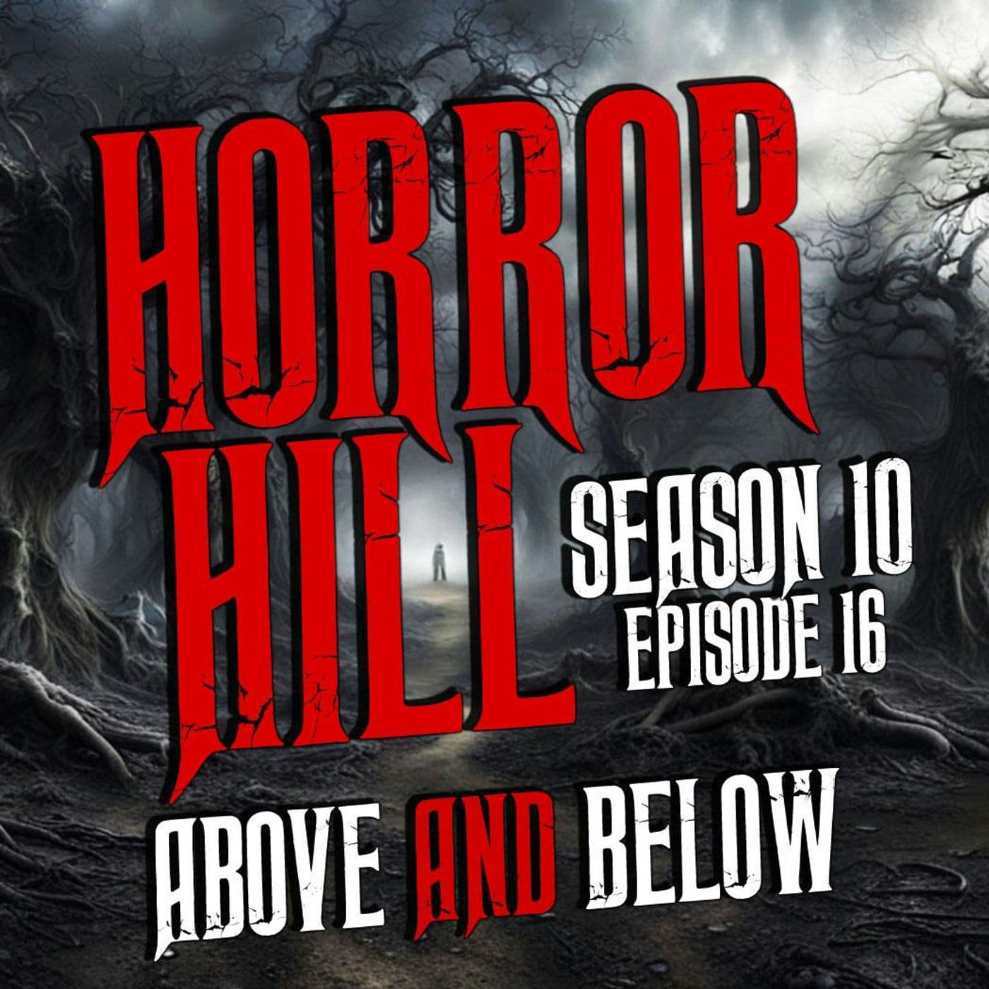 Horror Hill — A Horror Fiction Anthology and Scary Stories Series Podcast cover art