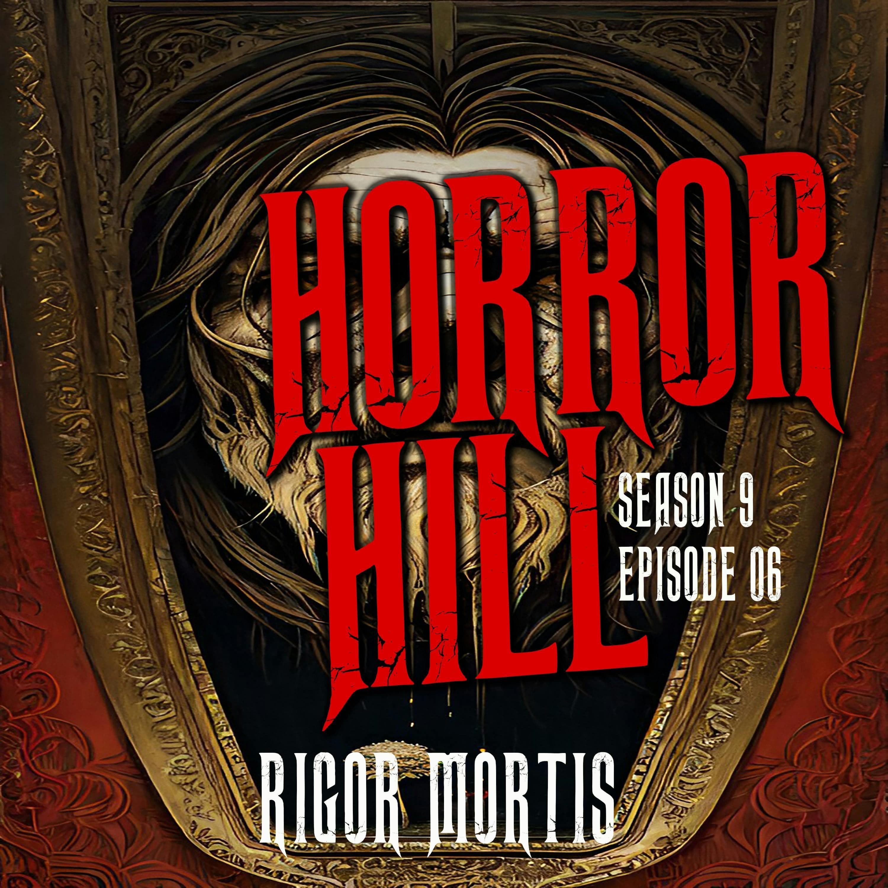 Horror Hill — A Horror Fiction Anthology and Scary Stories Series Podcast cover art