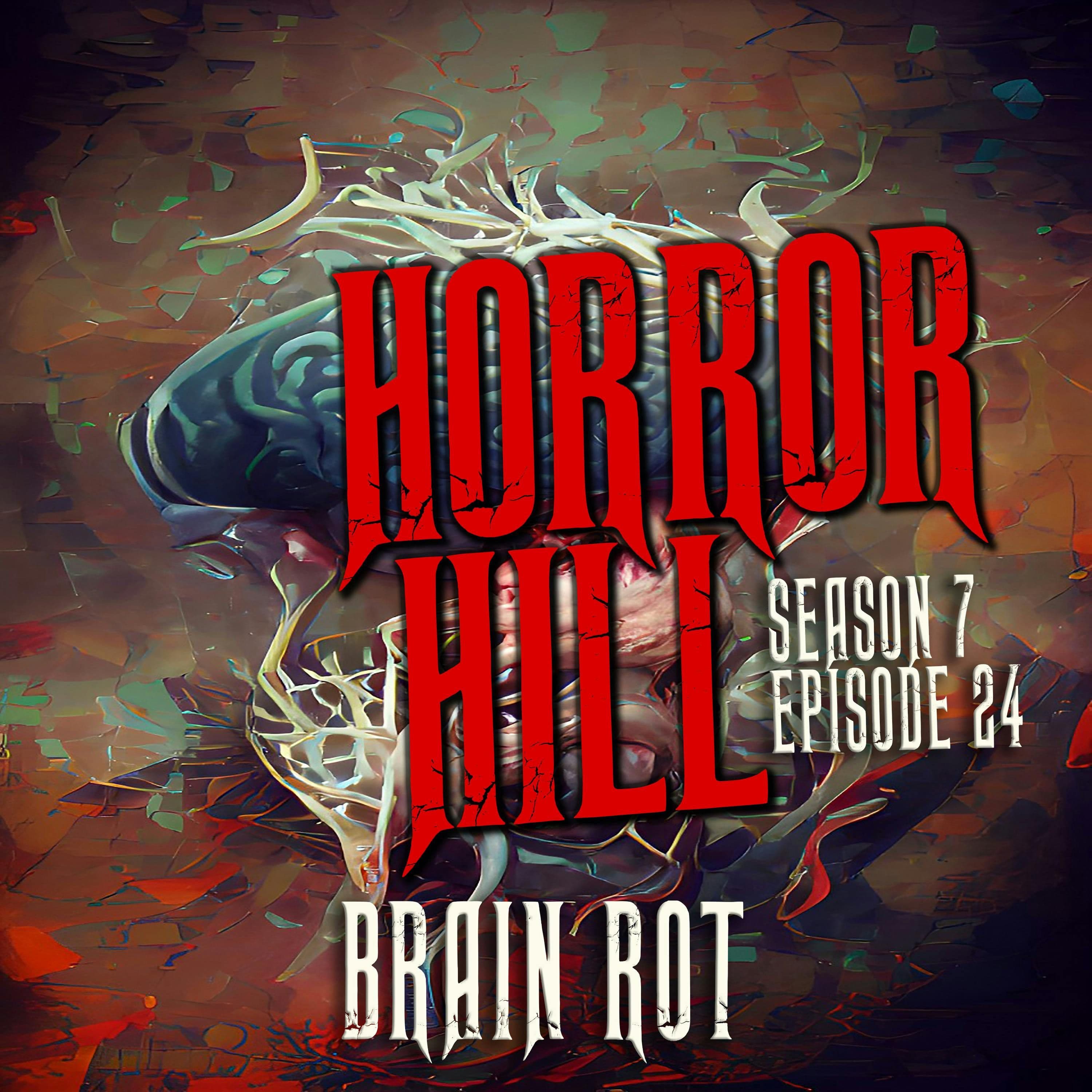 Horror Hill — A Horror Fiction Anthology and Scary Stories Series Podcast cover art