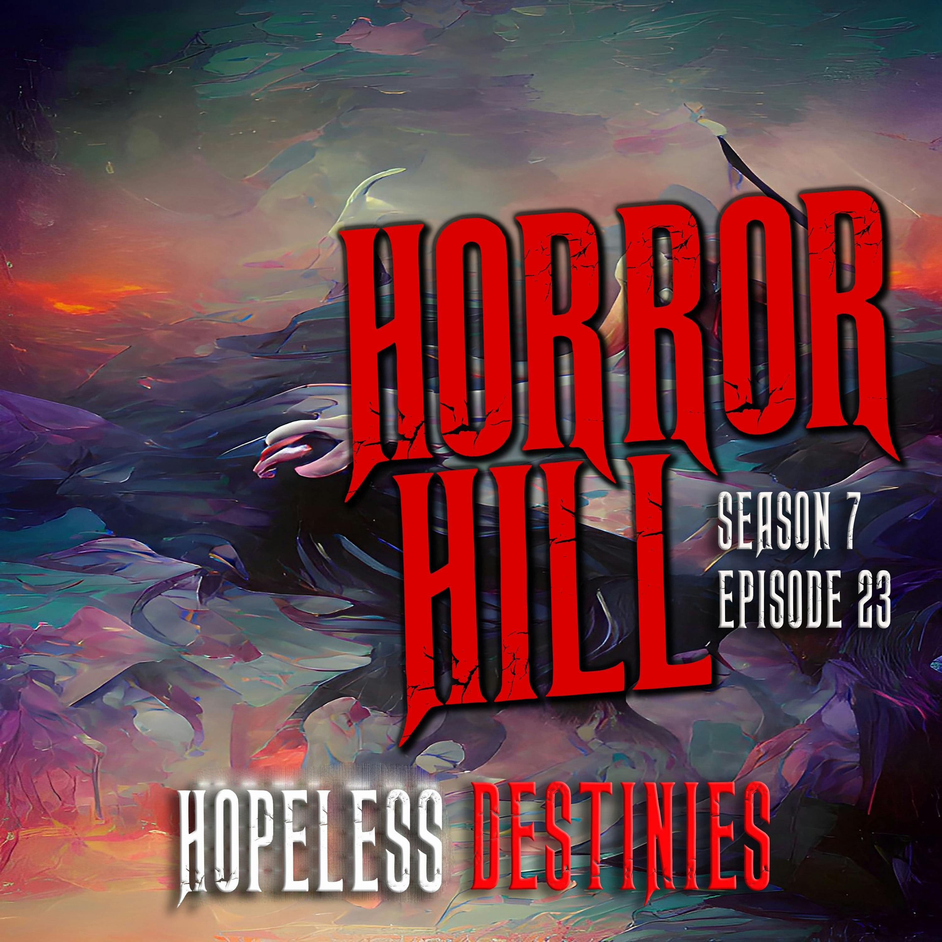 Horror Hill — A Horror Fiction Anthology and Scary Stories Series Podcast cover art