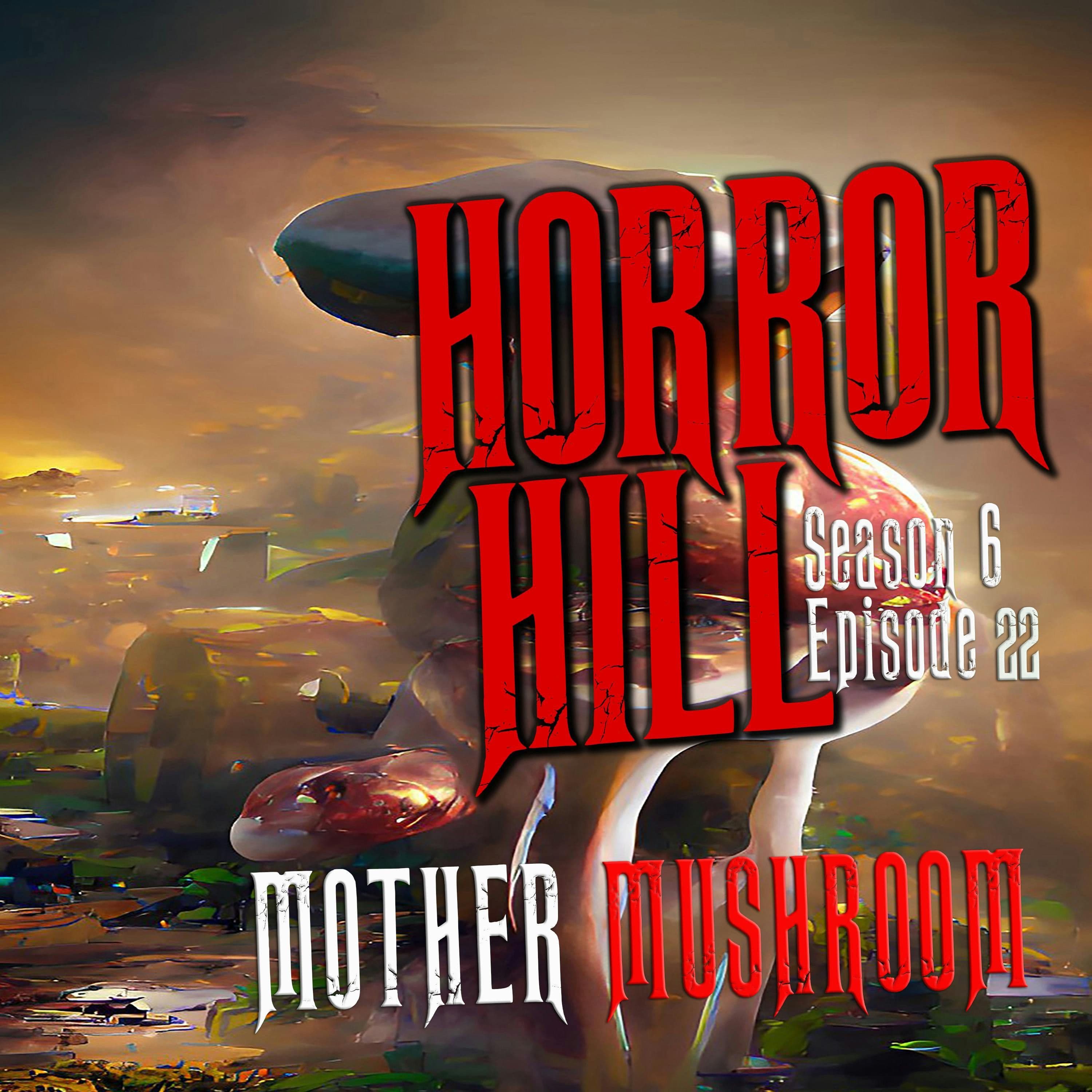 Horror Hill — A Horror Fiction Anthology and Scary Stories Series Podcast cover art