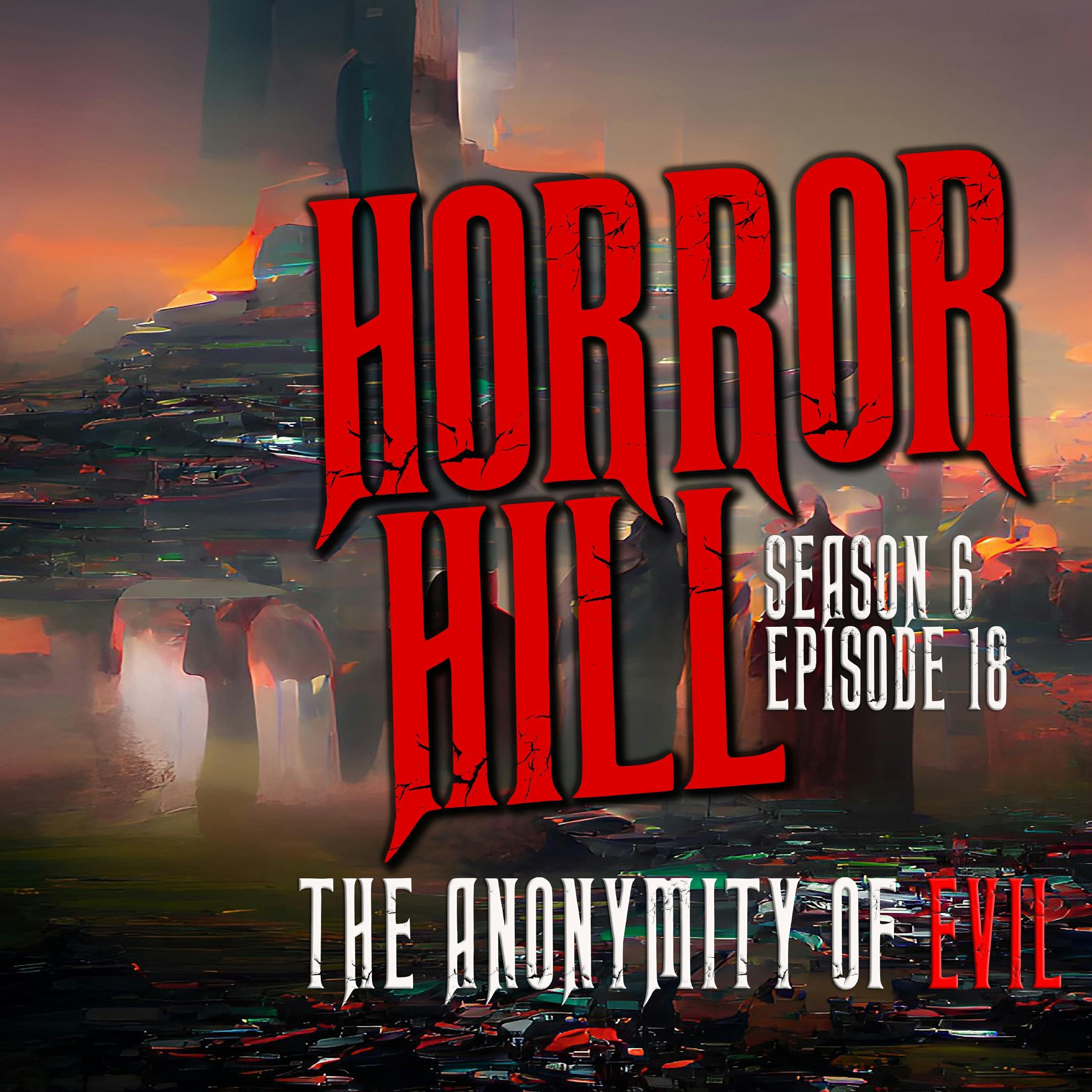 Horror Hill — A Horror Fiction Anthology and Scary Stories Series Podcast cover art