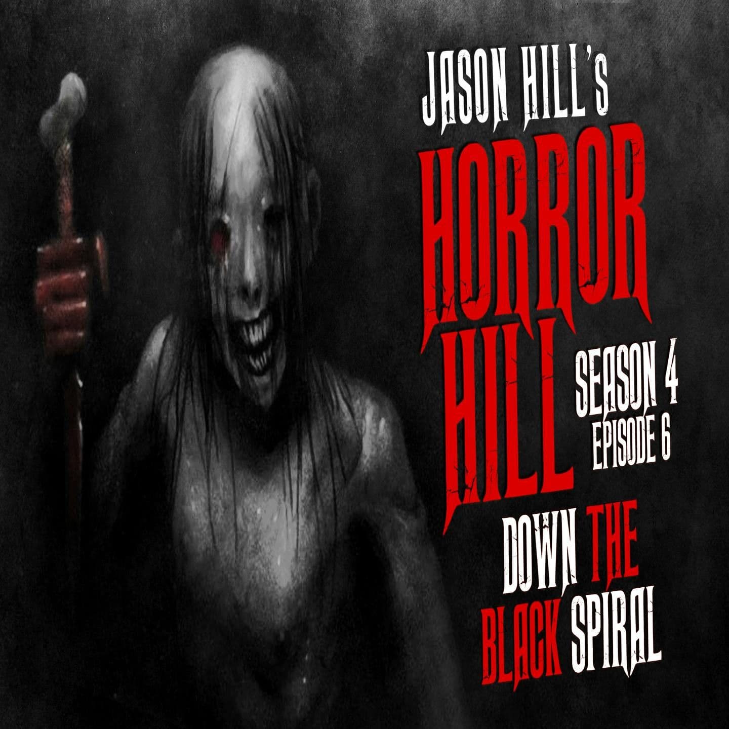 Horror Hill — A Horror Fiction Anthology and Scary Stories Series Podcast cover art