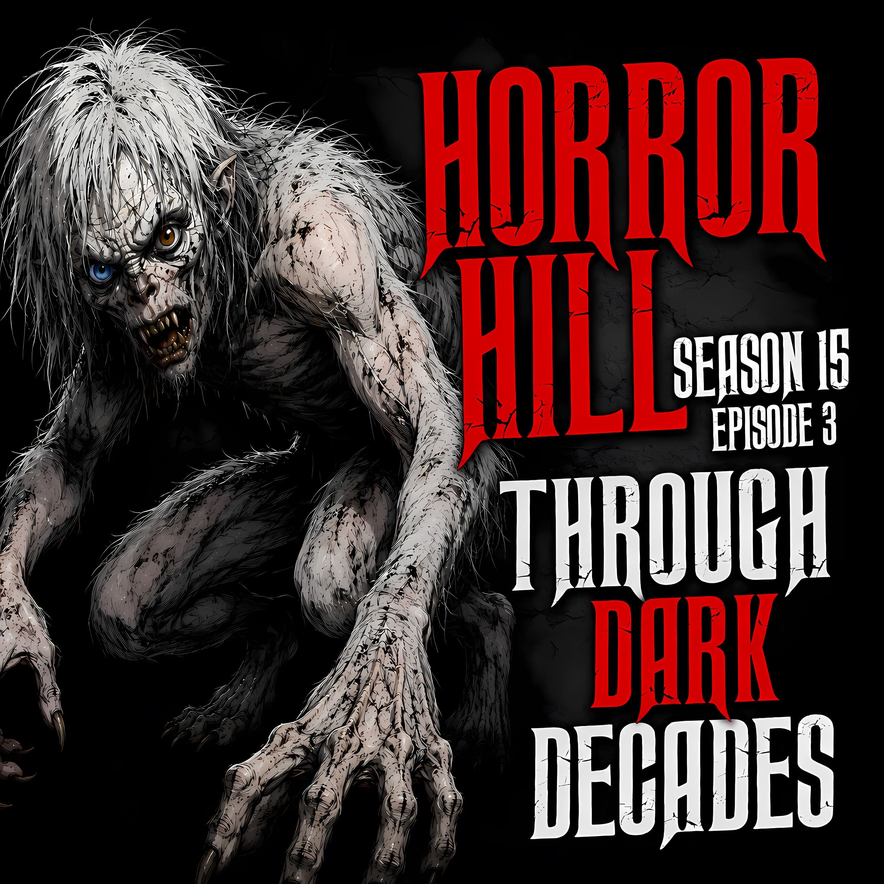 Horror Hill — A Horror Fiction Anthology and Scary Stories Series Podcast cover art