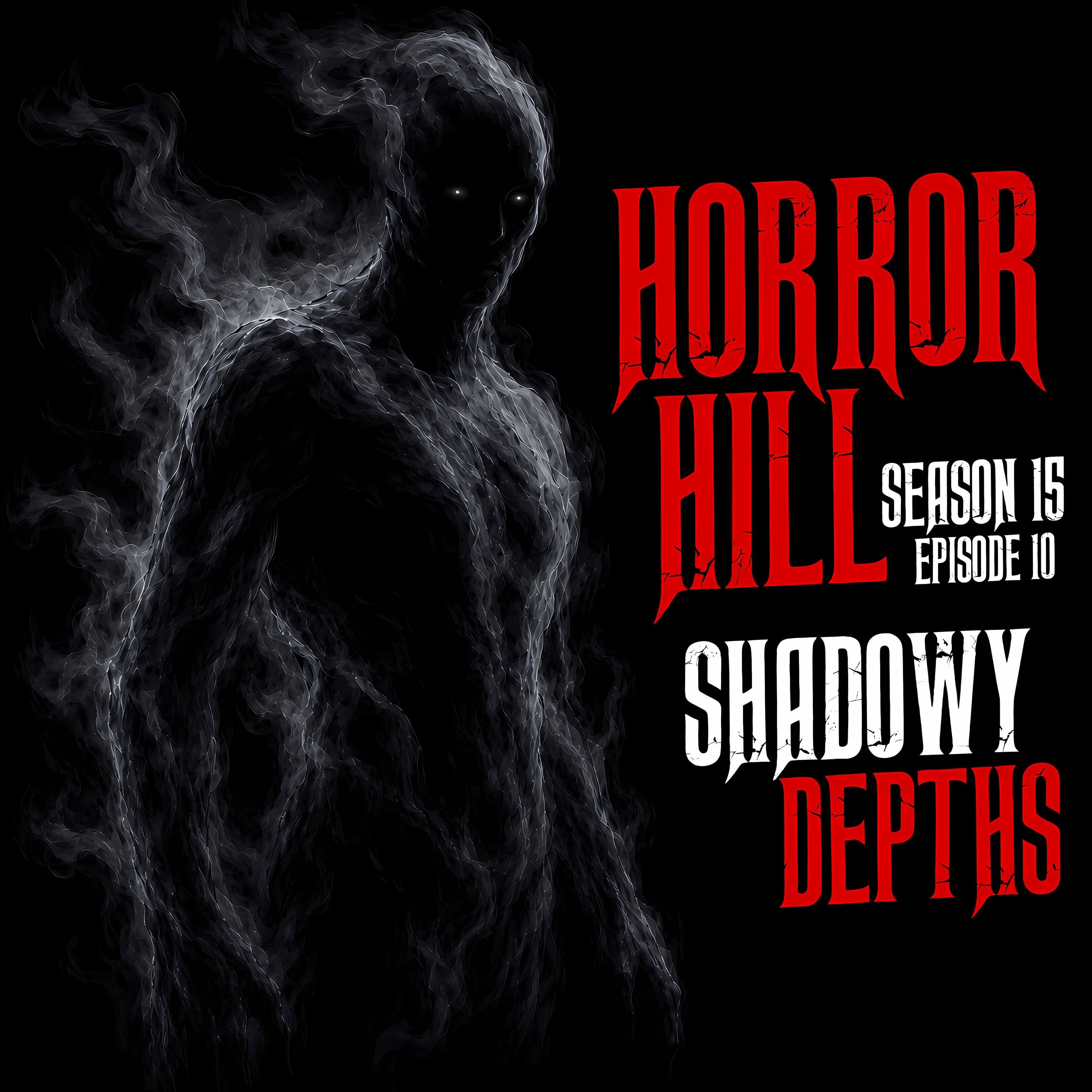 Horror Hill — A Horror Fiction Anthology and Scary Stories Series Podcast cover art