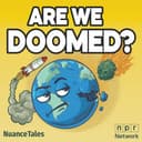 Are We Doomed?