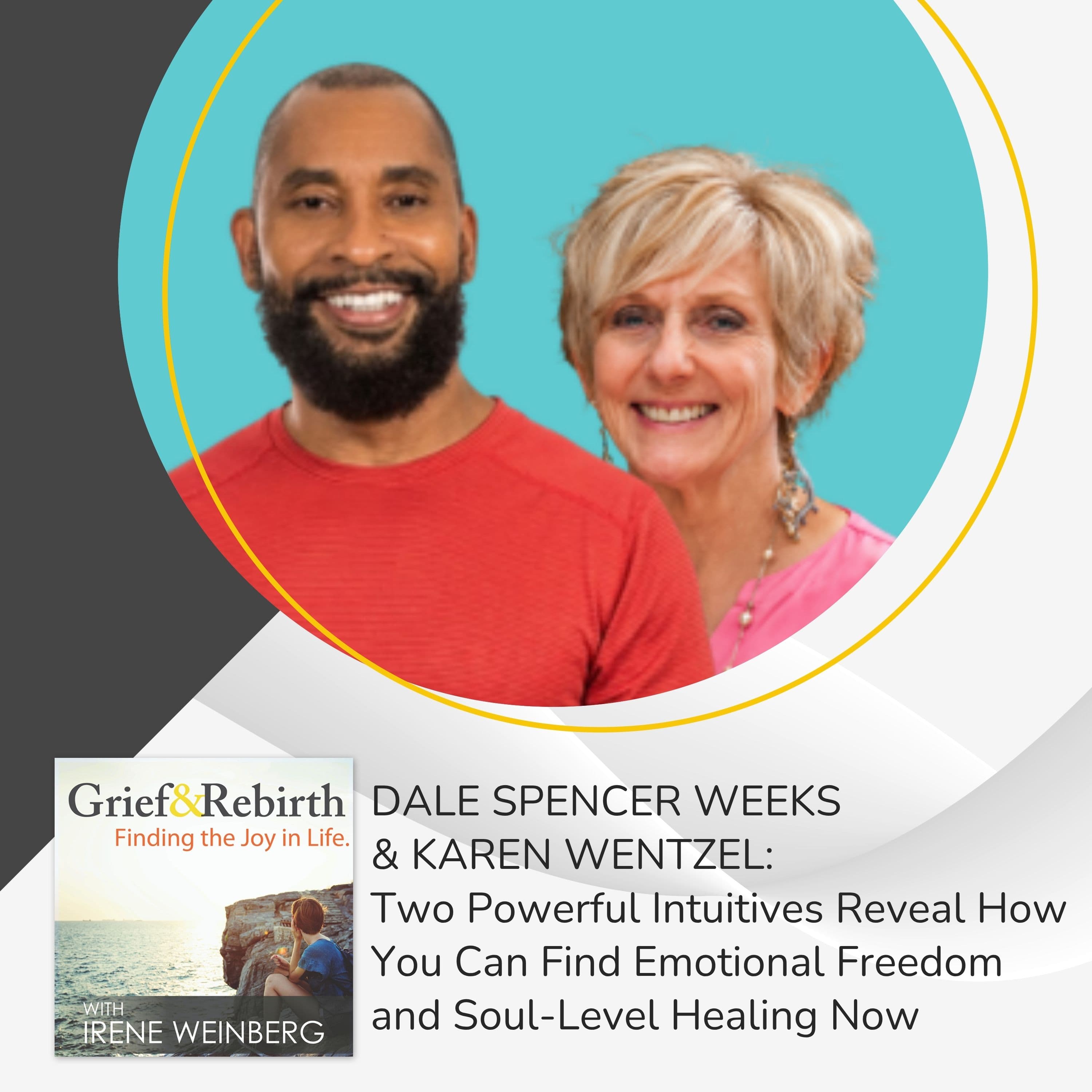 Grief and Rebirth: Finding the Joy in Life podcast cover art