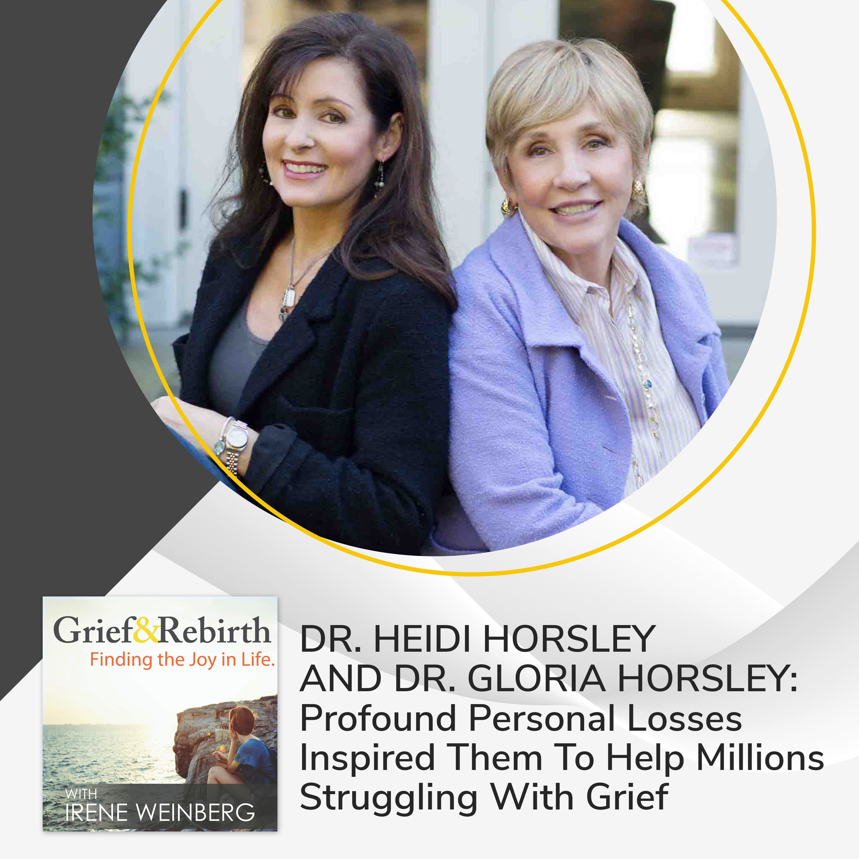 Grief and Rebirth: Finding the Joy in Life podcast cover art