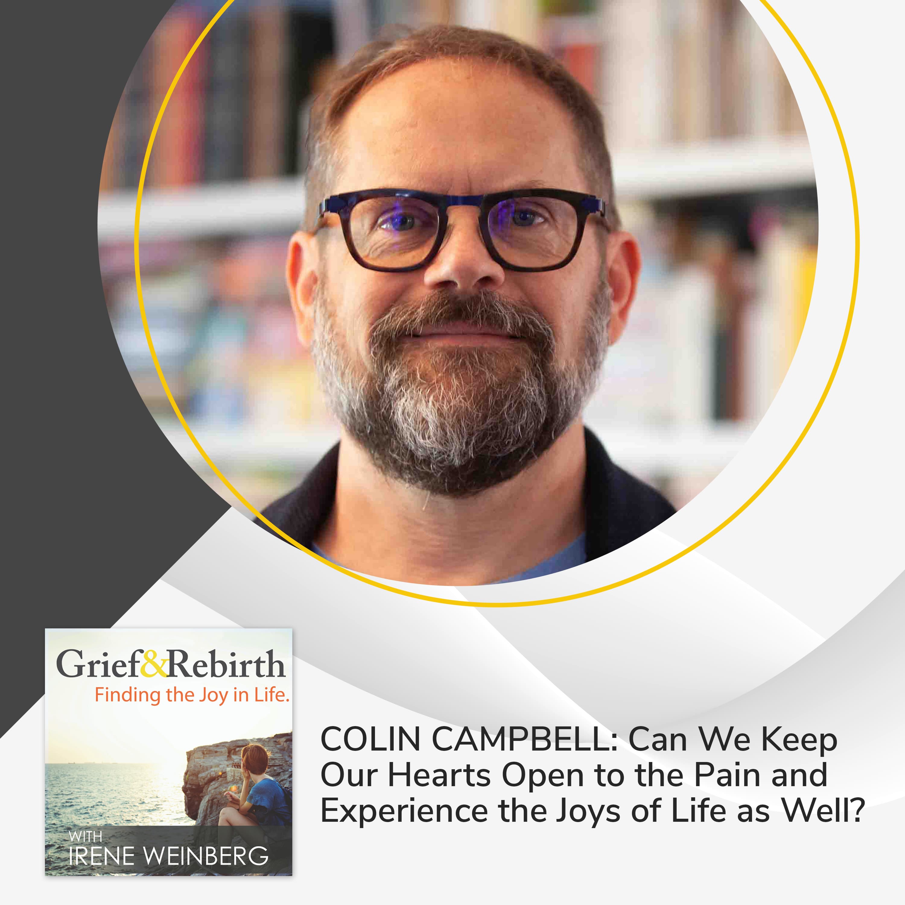 Grief and Rebirth: Finding the Joy in Life podcast cover art