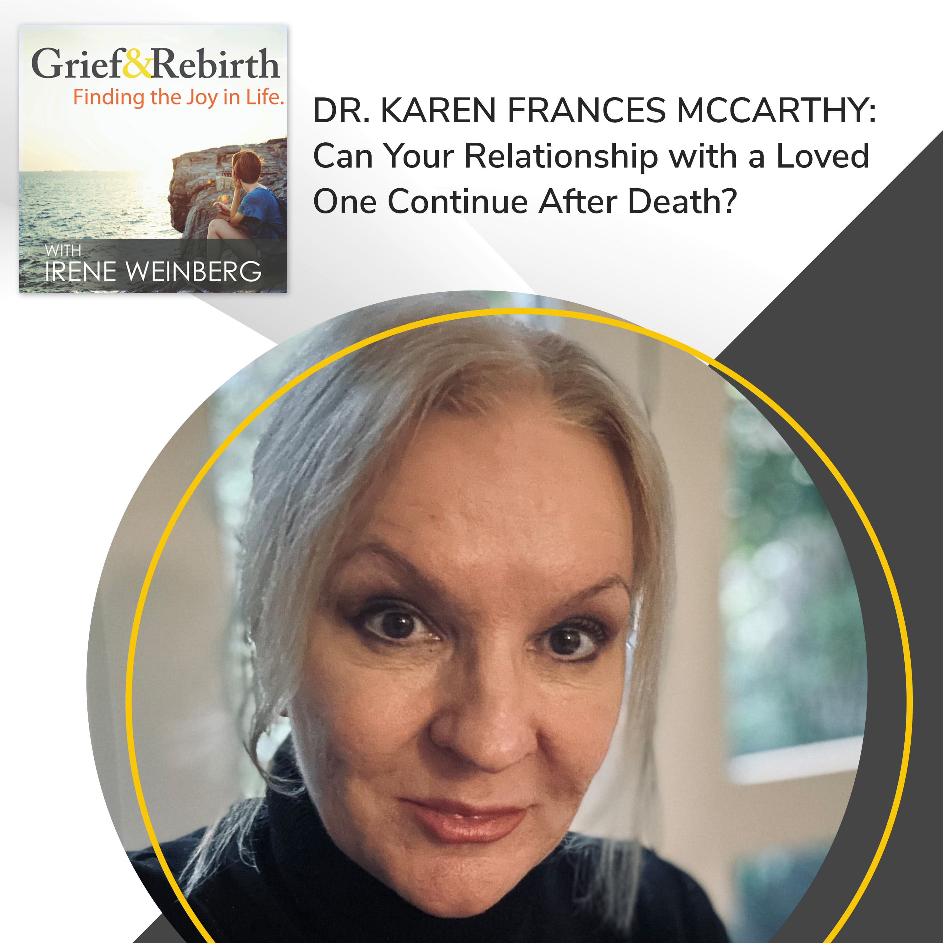 Grief and Rebirth: Finding the Joy in Life podcast cover art
