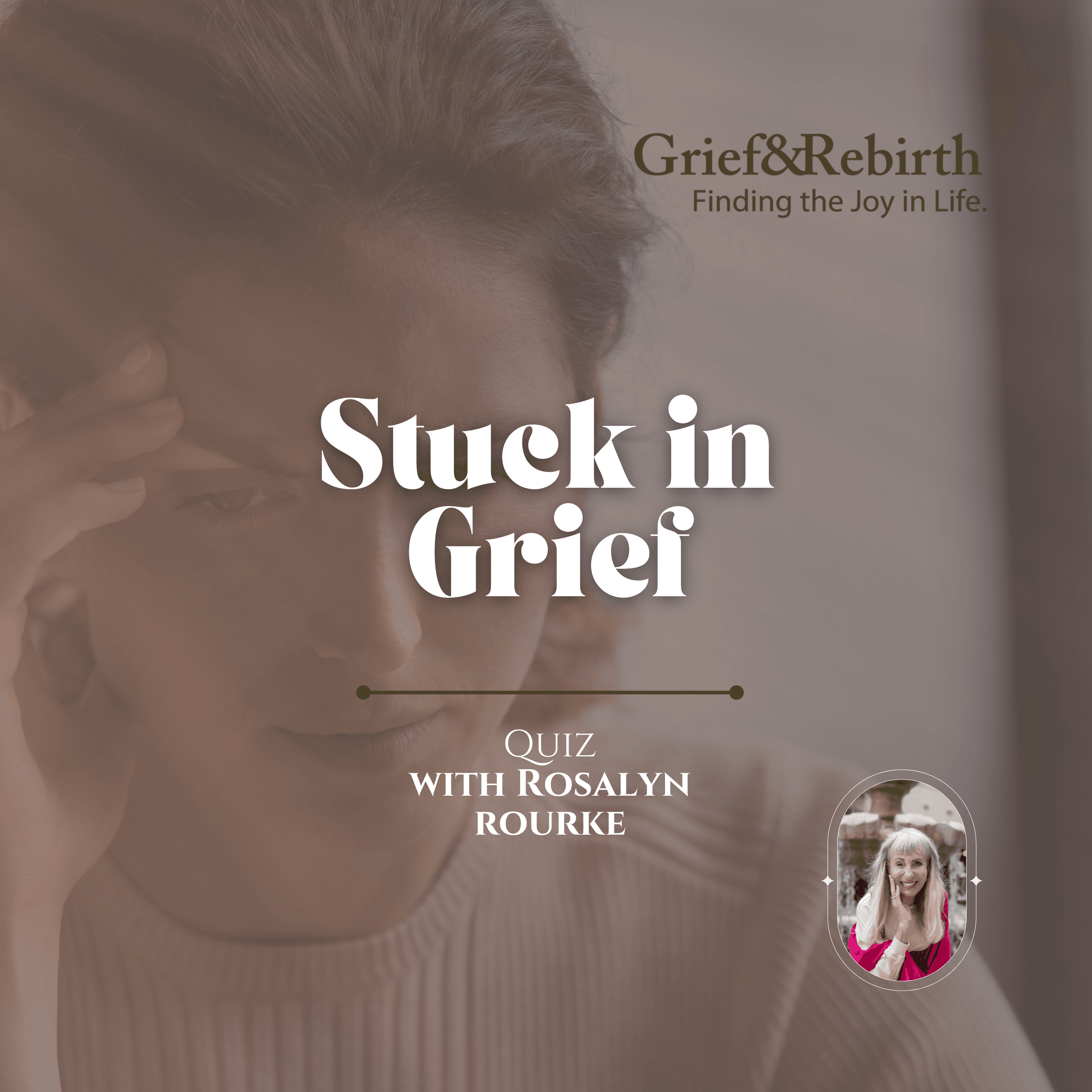 Grief and Rebirth: Finding the Joy in Life podcast cover art