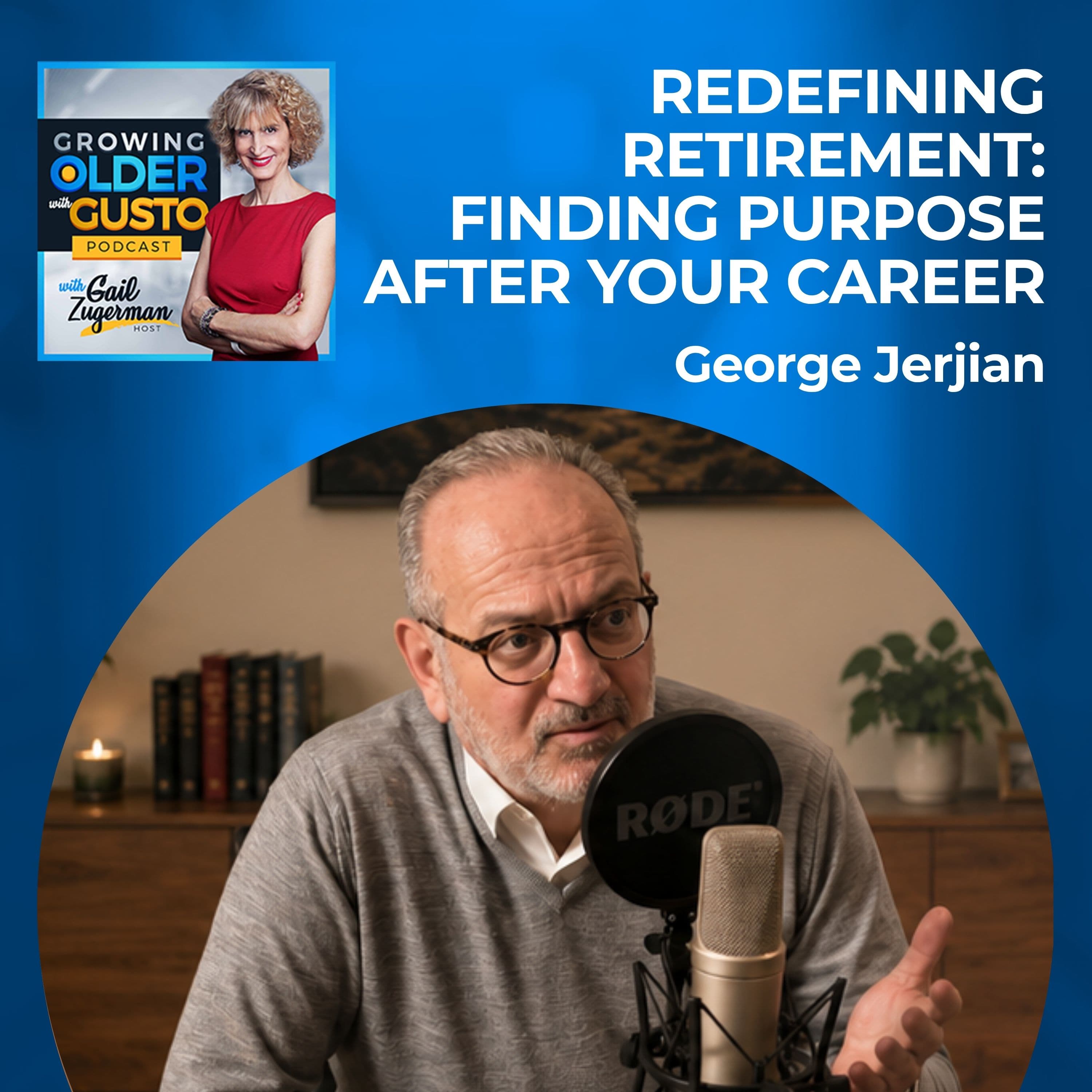 Growing Older with Gusto podcast cover art