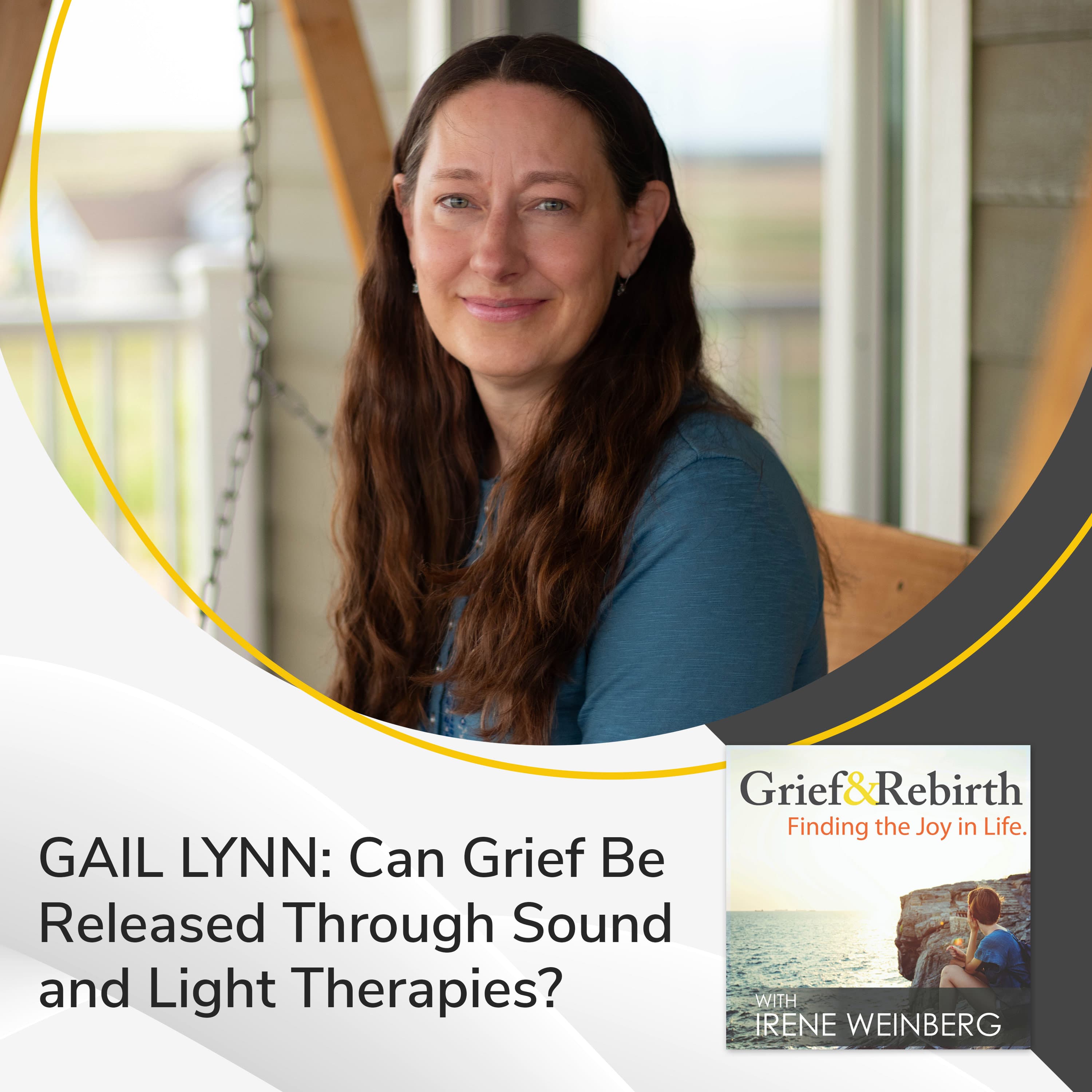 Grief and Rebirth: Finding the Joy in Life podcast cover art