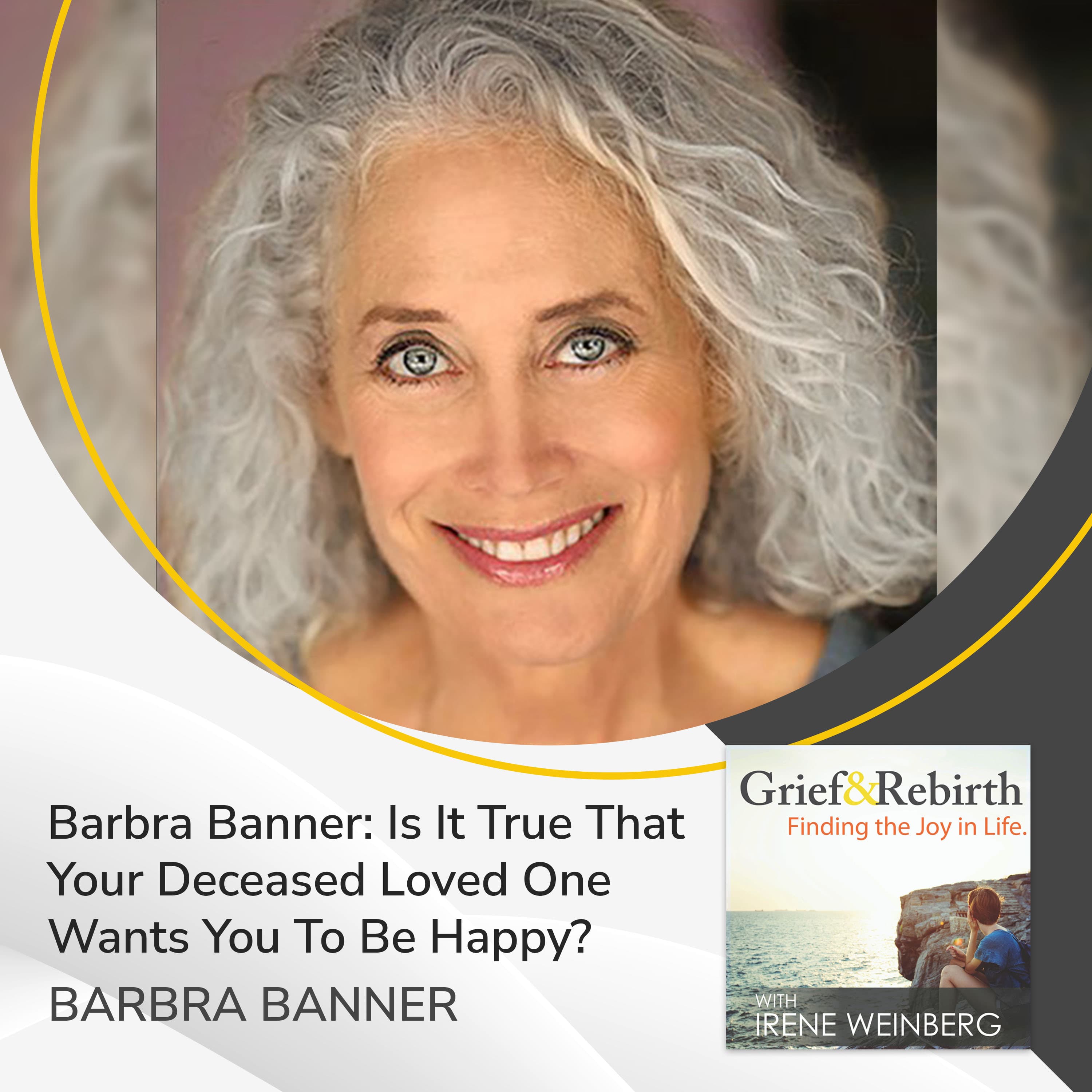 Grief and Rebirth: Finding the Joy in Life podcast cover art