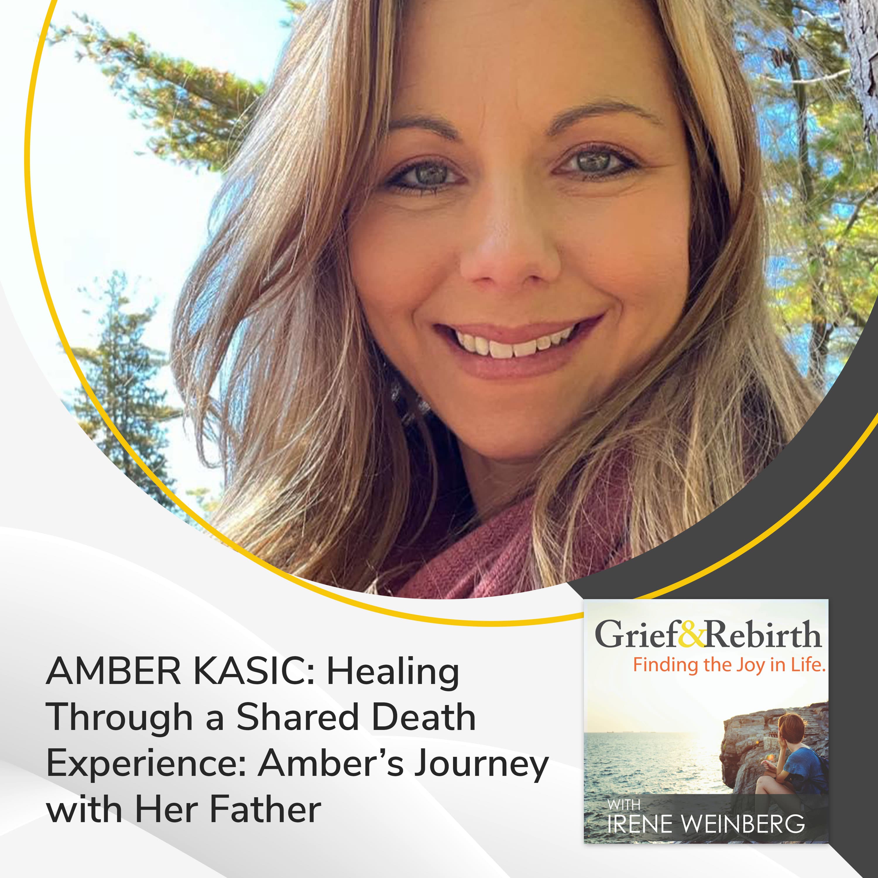 Grief and Rebirth: Finding the Joy in Life podcast cover art