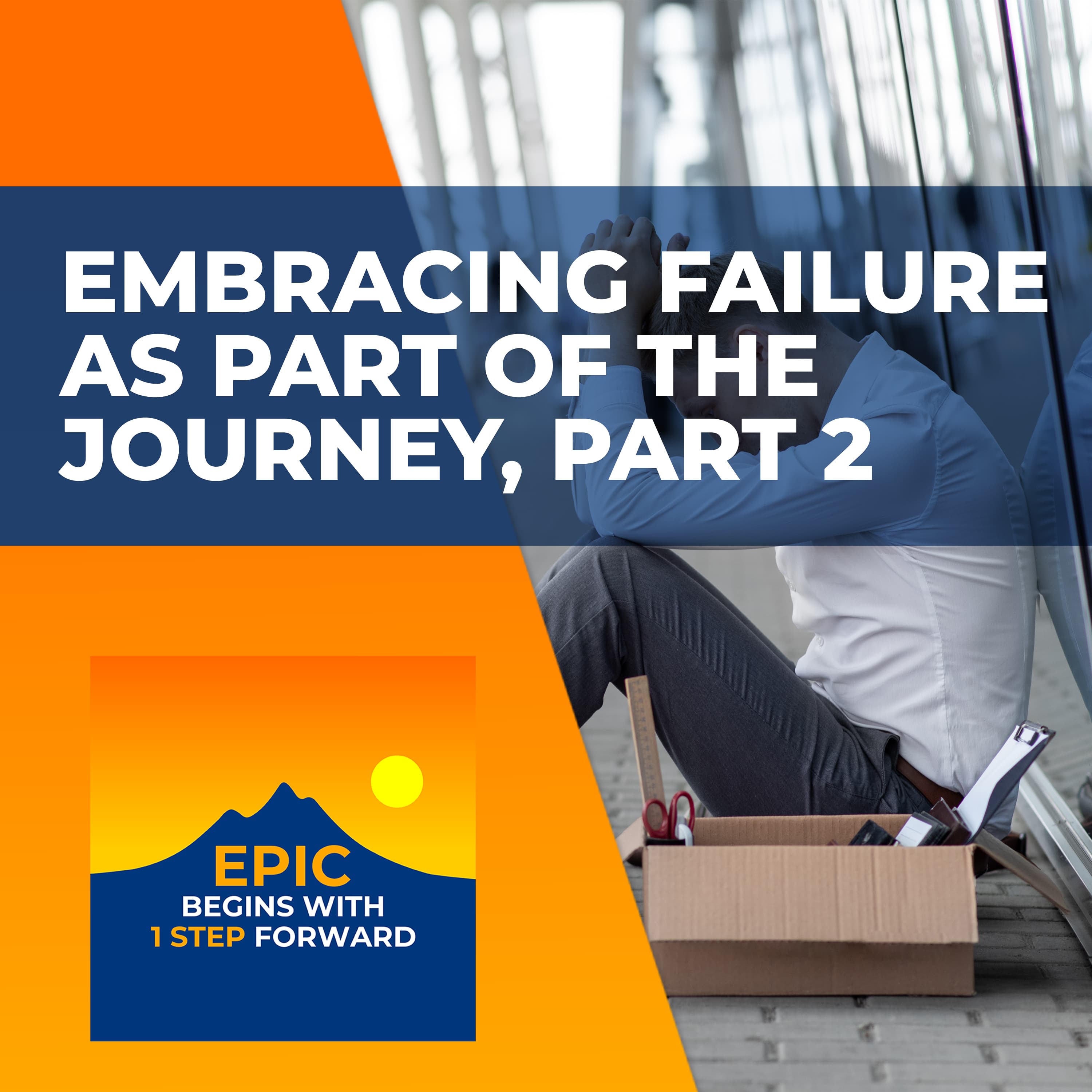 EPIC Begins With 1 Step Forward podcast cover art