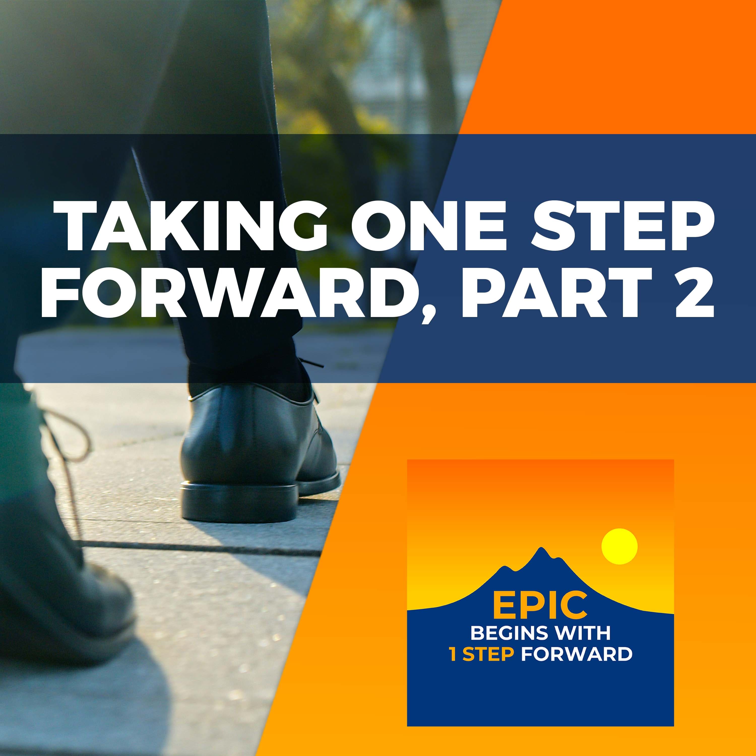 EPIC Begins With 1 Step Forward podcast cover art