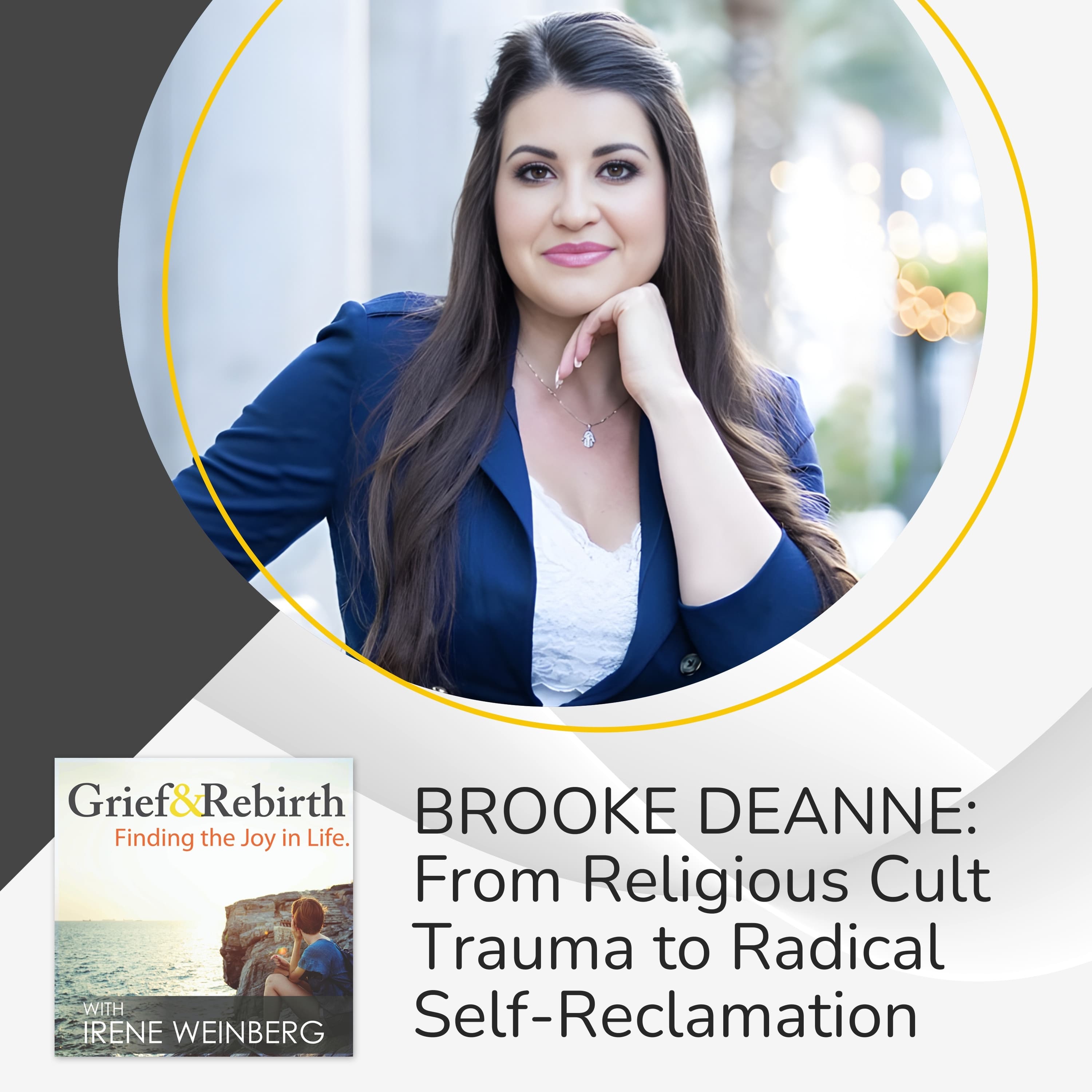 Grief and Rebirth: Finding the Joy in Life podcast cover art