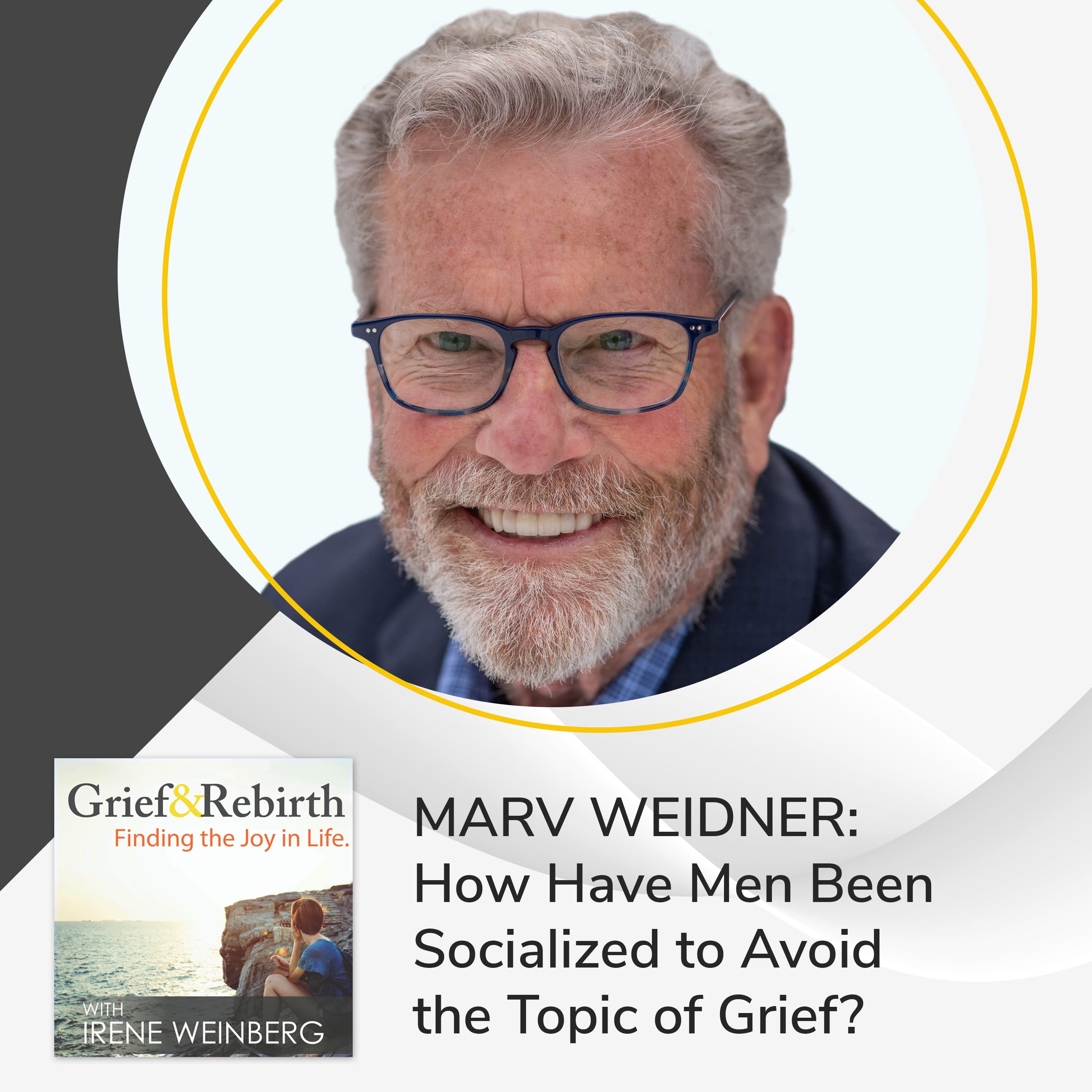 Grief and Rebirth: Finding the Joy in Life podcast cover art