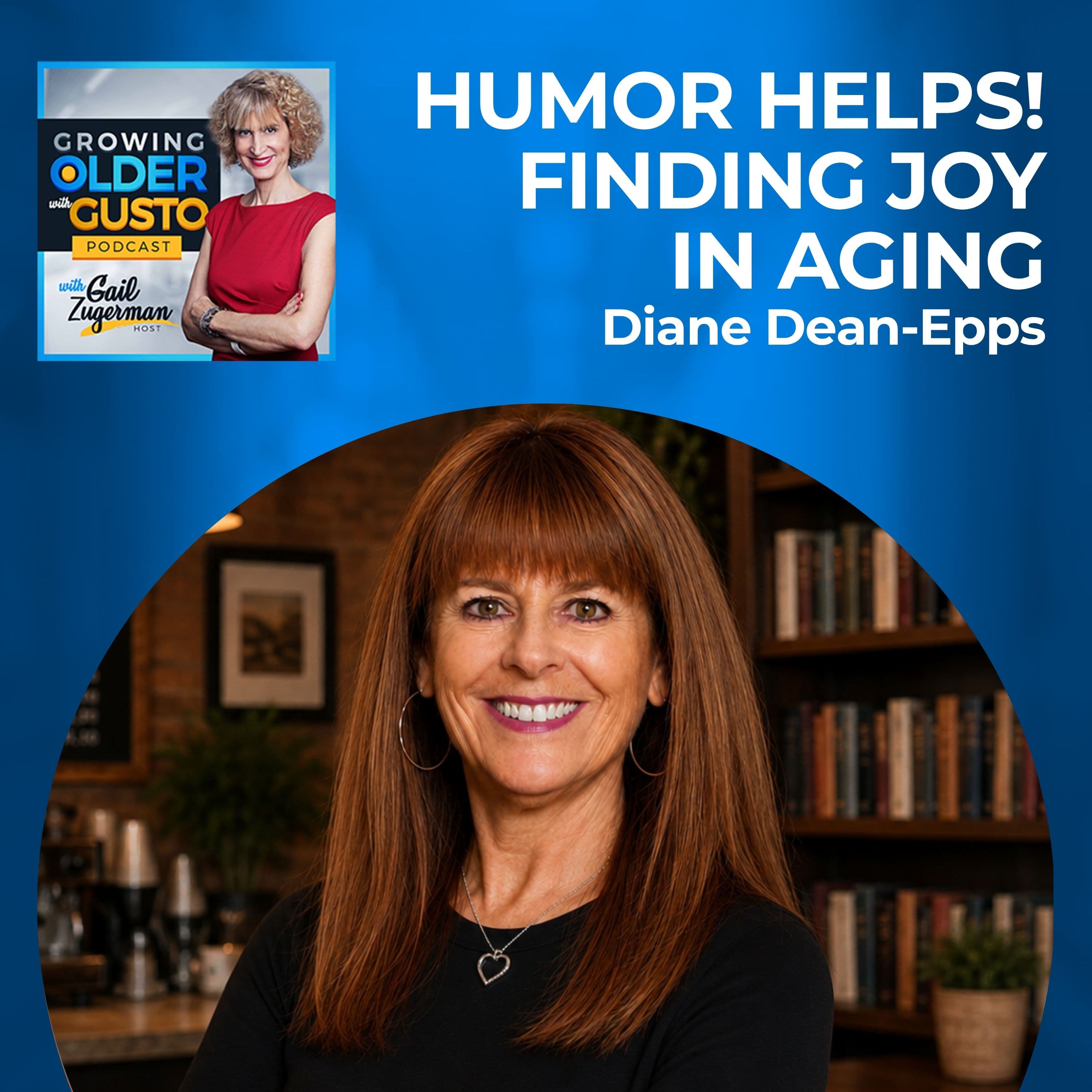Growing Older with Gusto podcast cover art