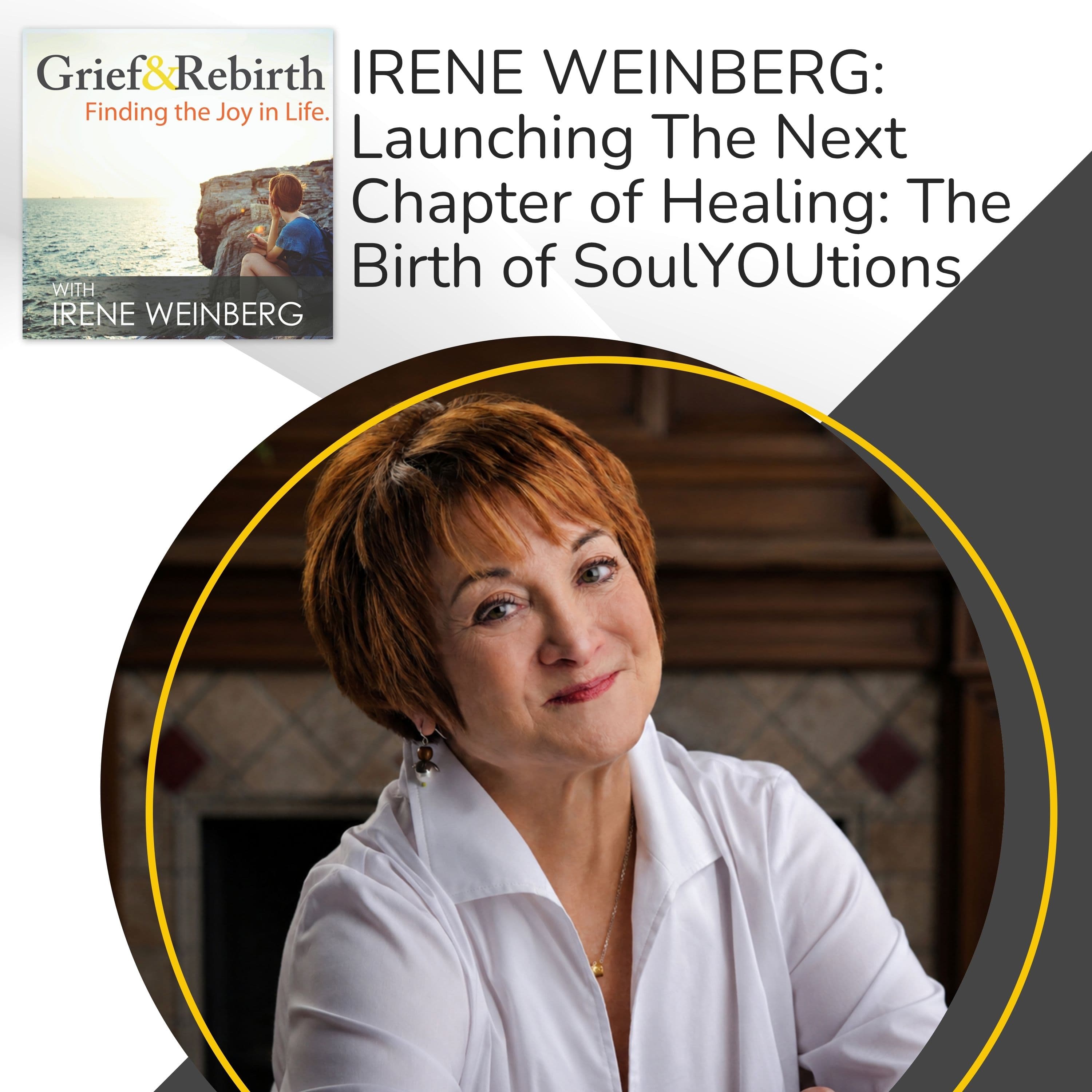 Grief and Rebirth: Finding the Joy in Life podcast cover art