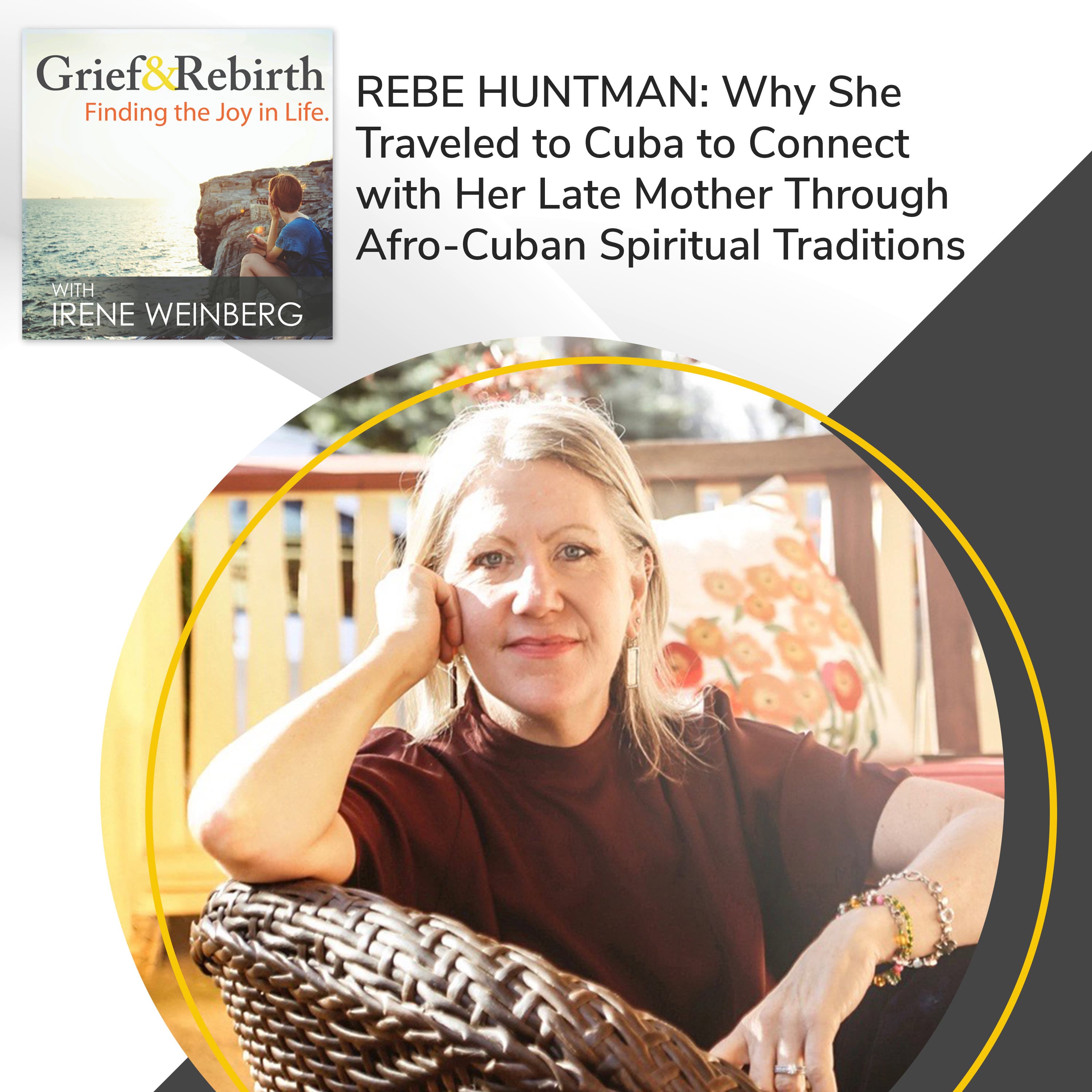 Grief and Rebirth: Finding the Joy in Life podcast cover art