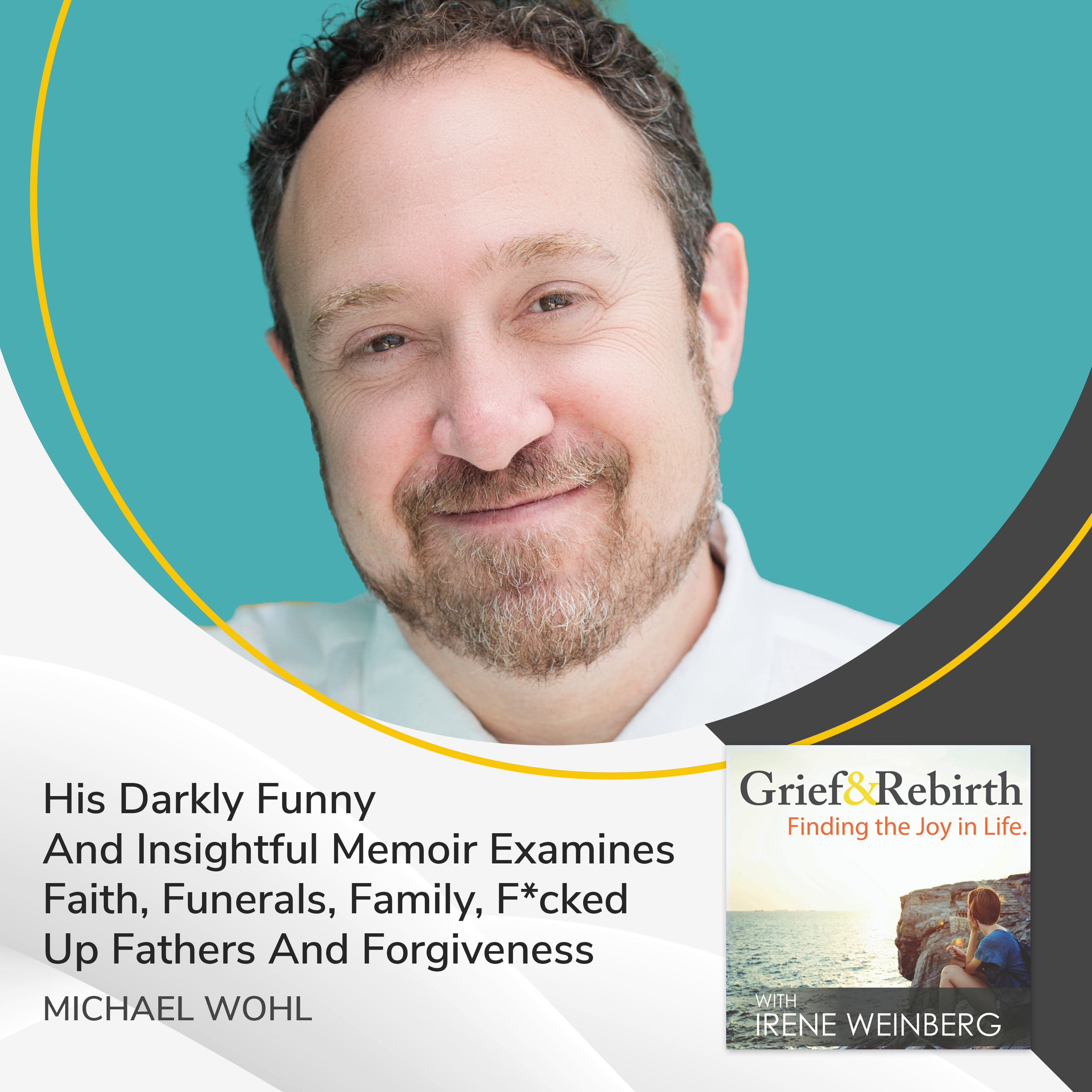 Grief and Rebirth: Finding the Joy in Life podcast cover art