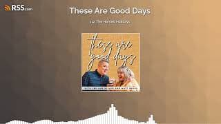 These Are Good Days podcast cover art