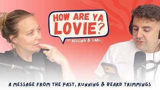 How Are Ya Lovie? podcast cover art