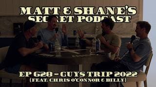 Matt and Shane's Secret Podcast cover art