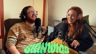 SKINWIGS with Sam O’Leary and Ash Tyson podcast cover art