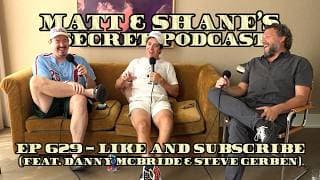 Matt and Shane's Secret Podcast cover art