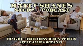 Matt and Shane's Secret Podcast cover art