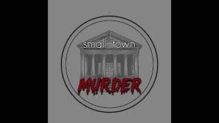 Small Town Murder podcast cover art